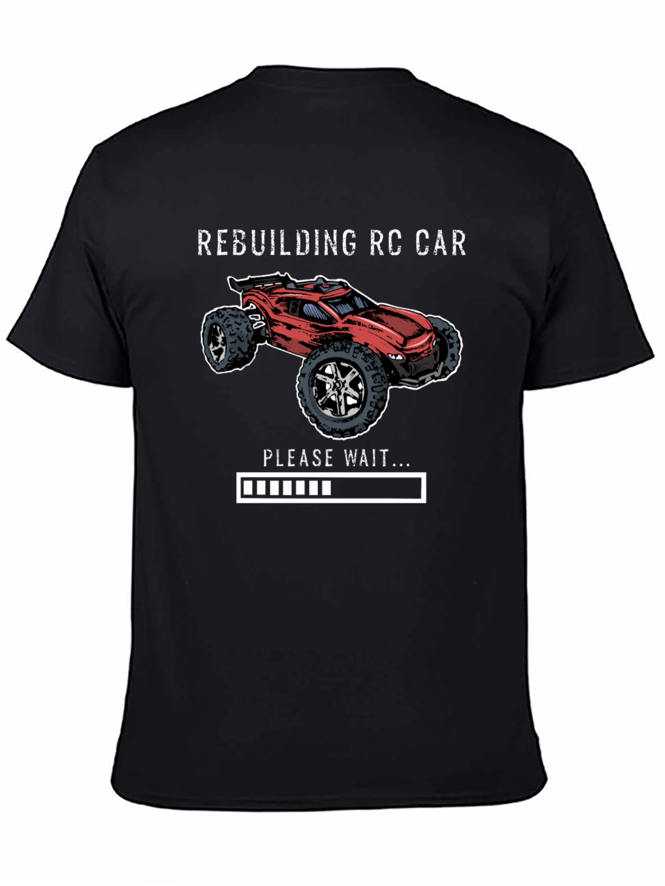 Rebuilding RC Car T-Shirt