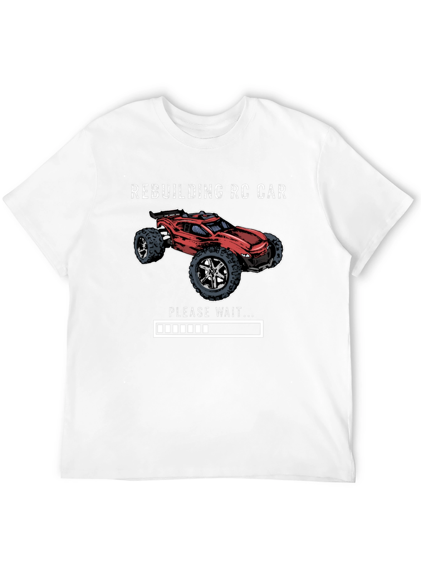 Rebuilding RC Car T-Shirt