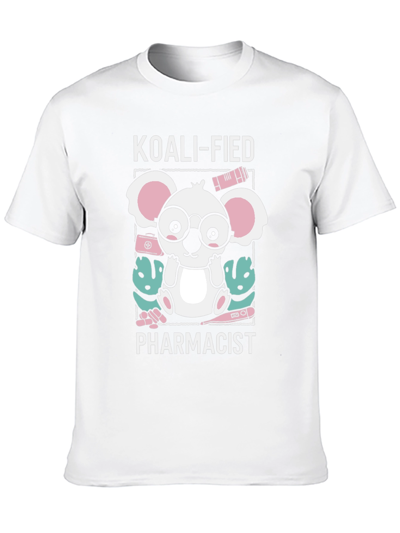Koali-fied Pharmacist T-Shirt
