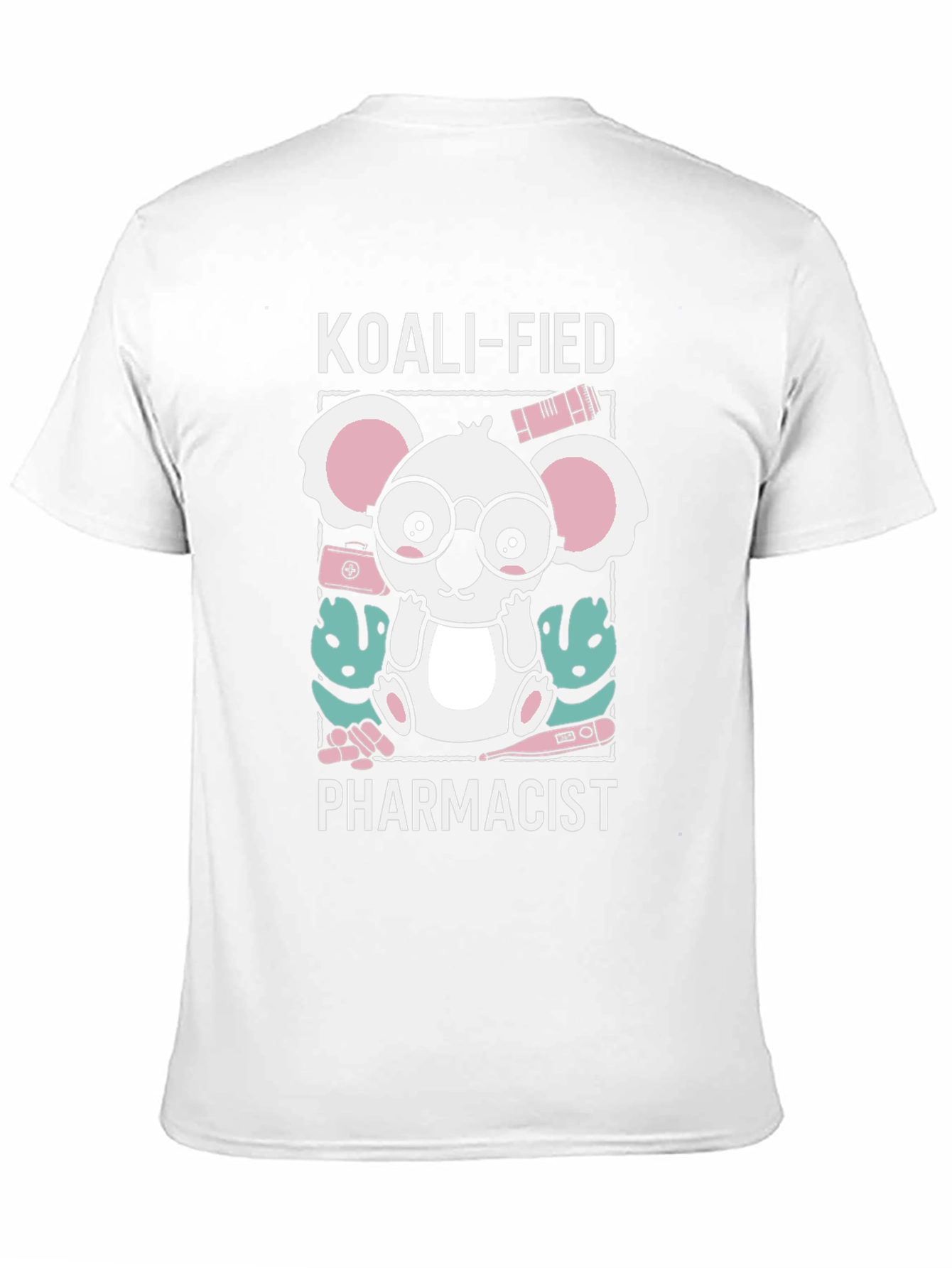 Koali-fied Pharmacist T-Shirt