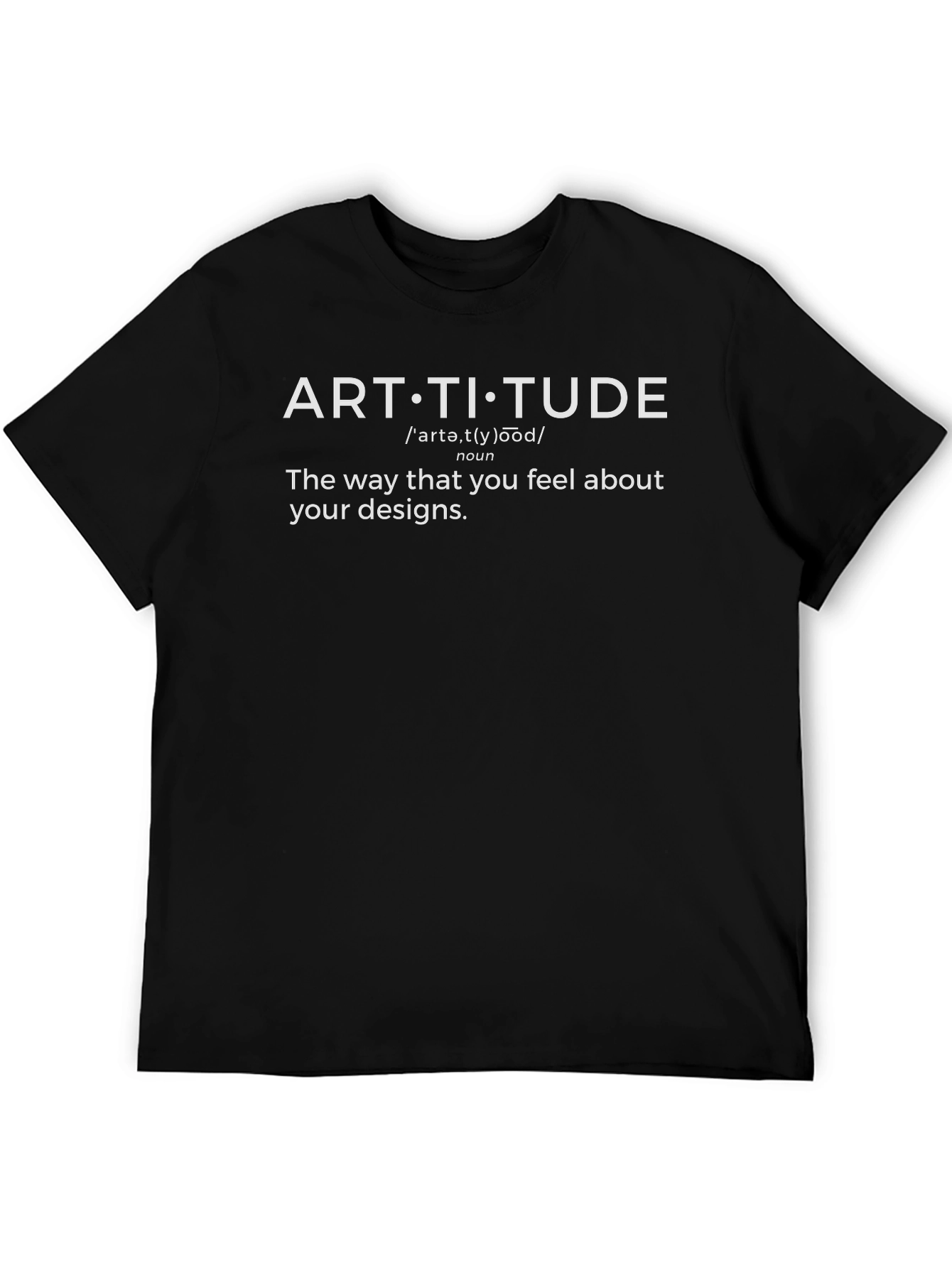 Art-titude Graphic T-Shirt - Design Lovers Apparel