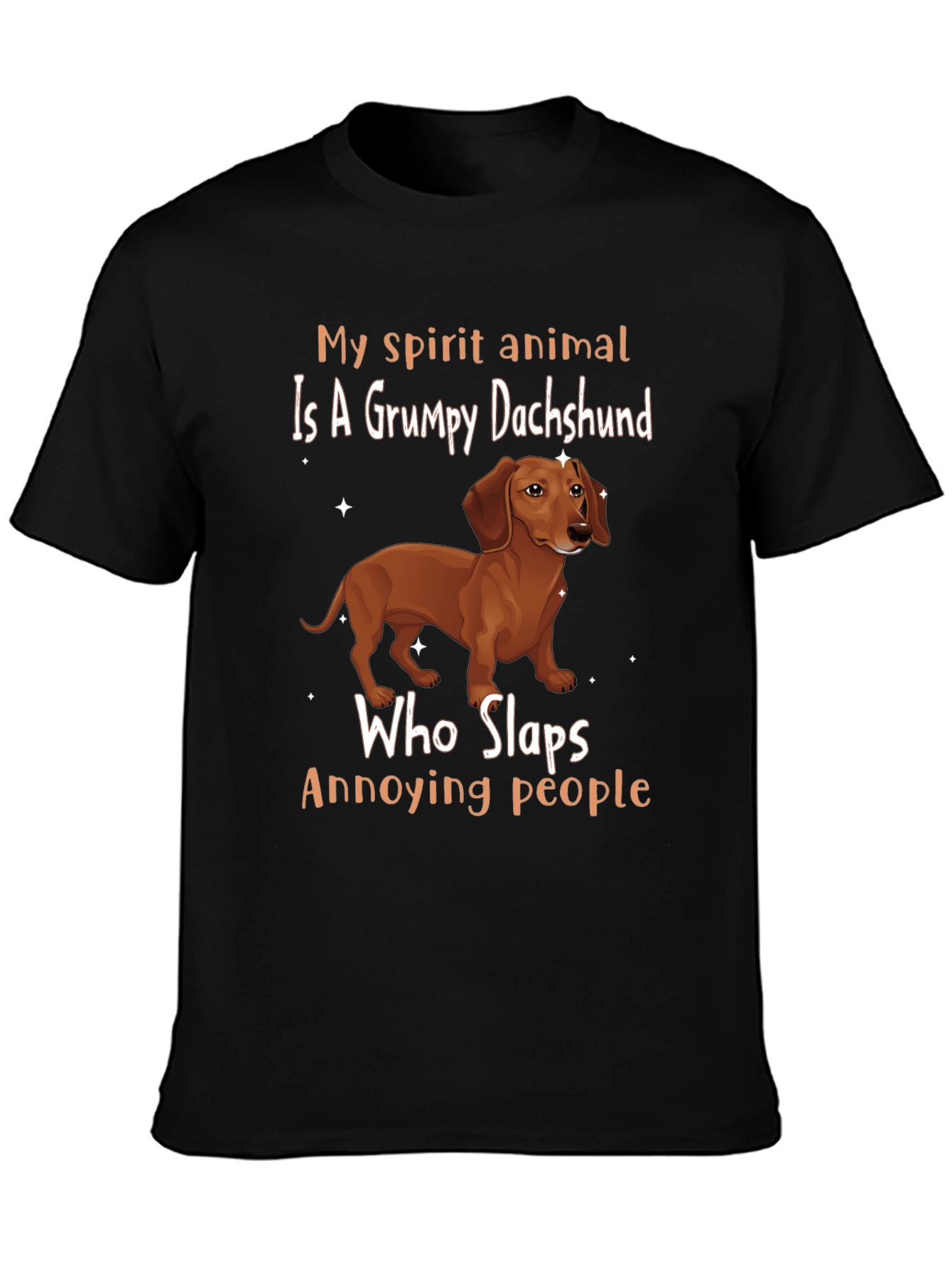 Grumpy Dachshund Slaps Annoying People T-Shirt
