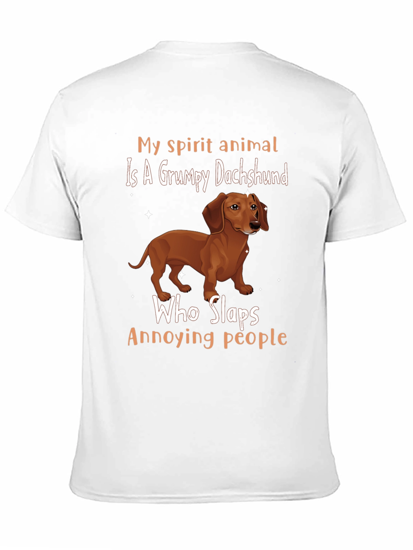 Grumpy Dachshund Slaps Annoying People T-Shirt
