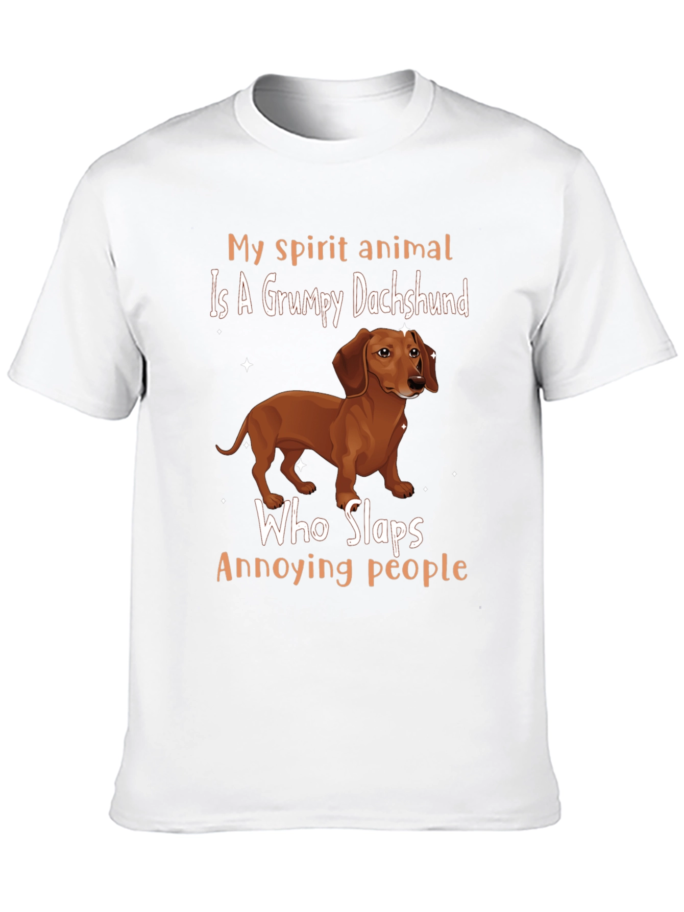 Grumpy Dachshund Slaps Annoying People T-Shirt
