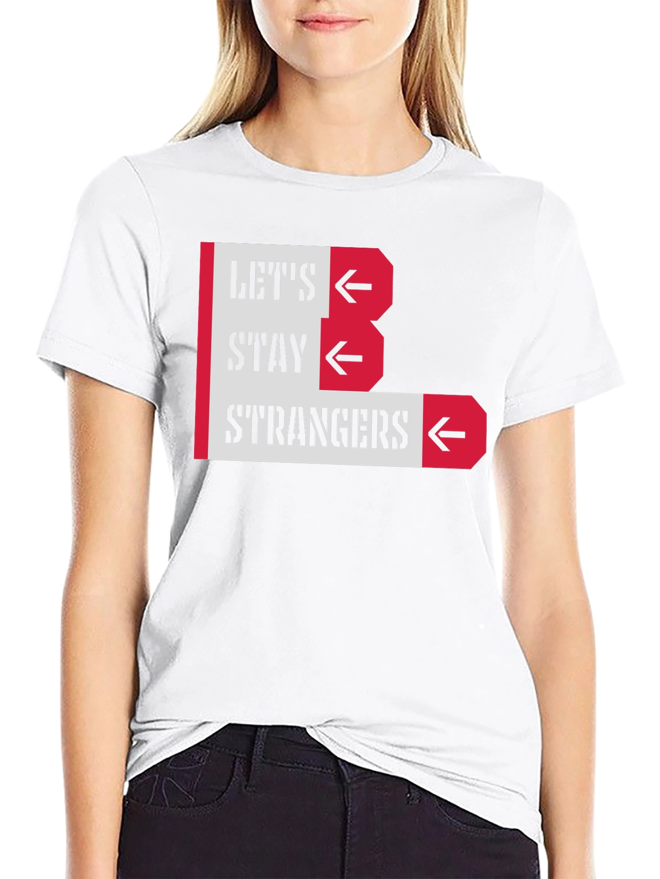 Lets Stay Strangers Graphic Tee - Black Unisex T-Shirt
