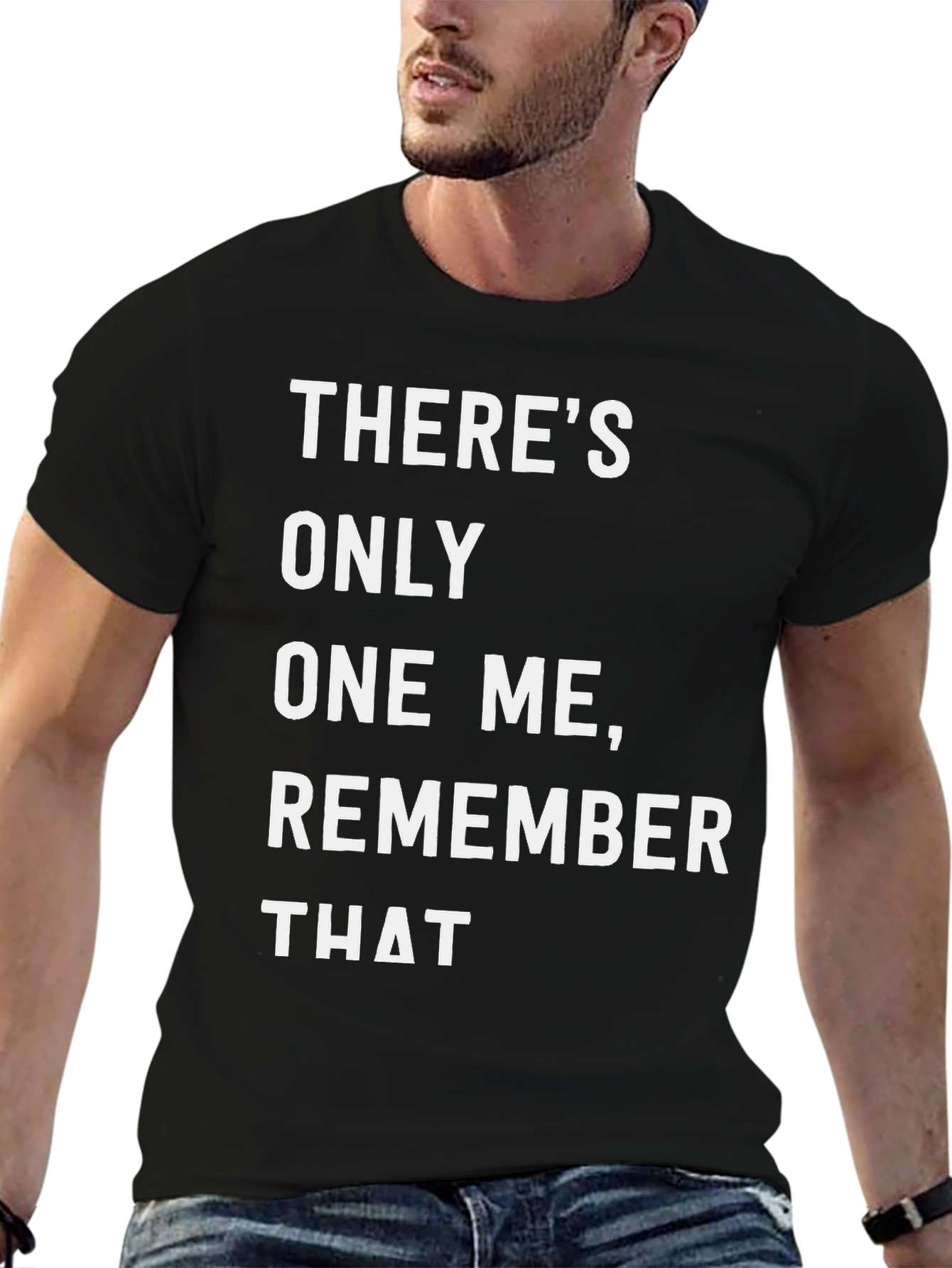 Theres Only One Me Graphic Tee