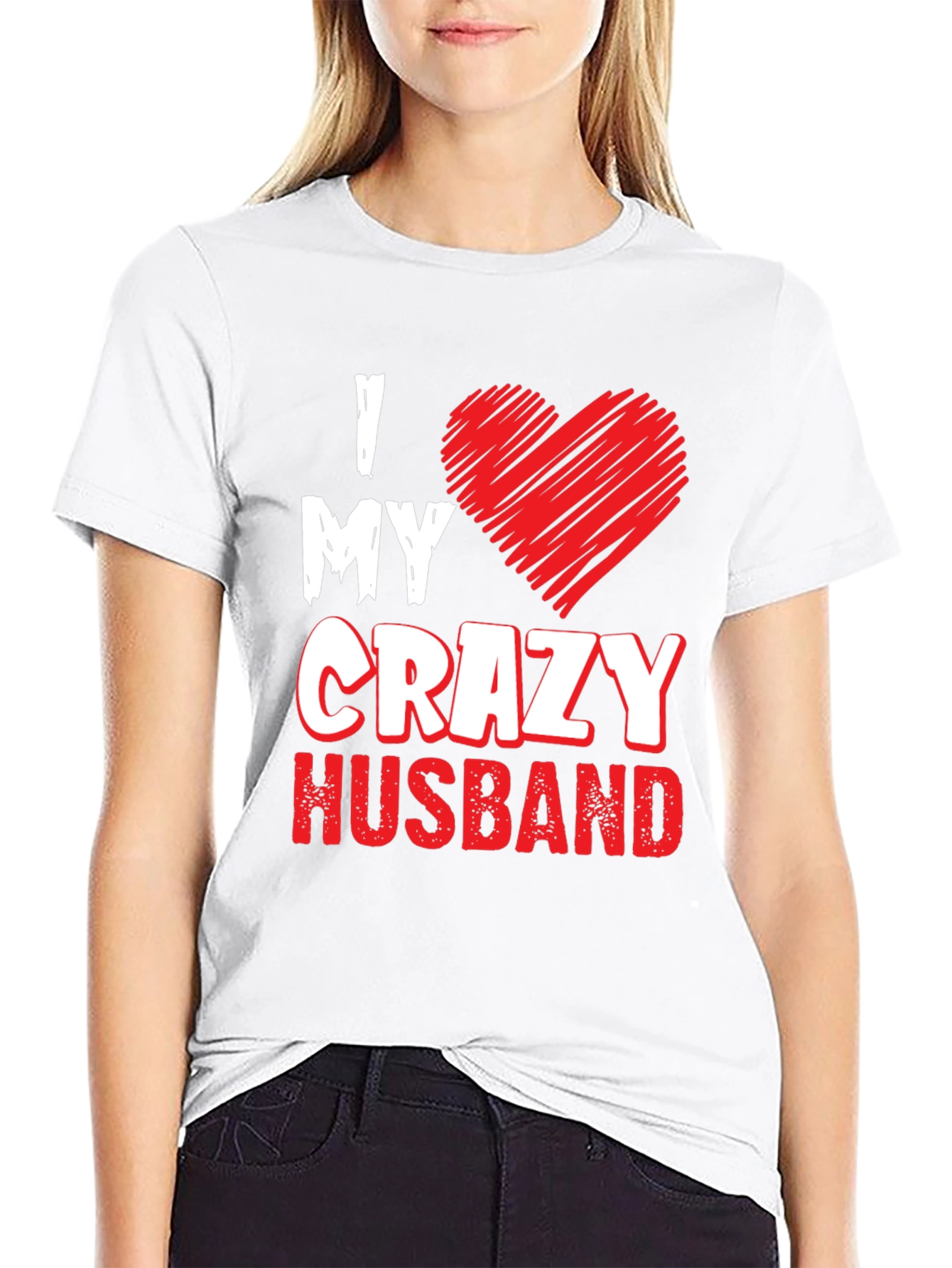 I Love My Crazy Husband T-Shirt Funny Husband Gift