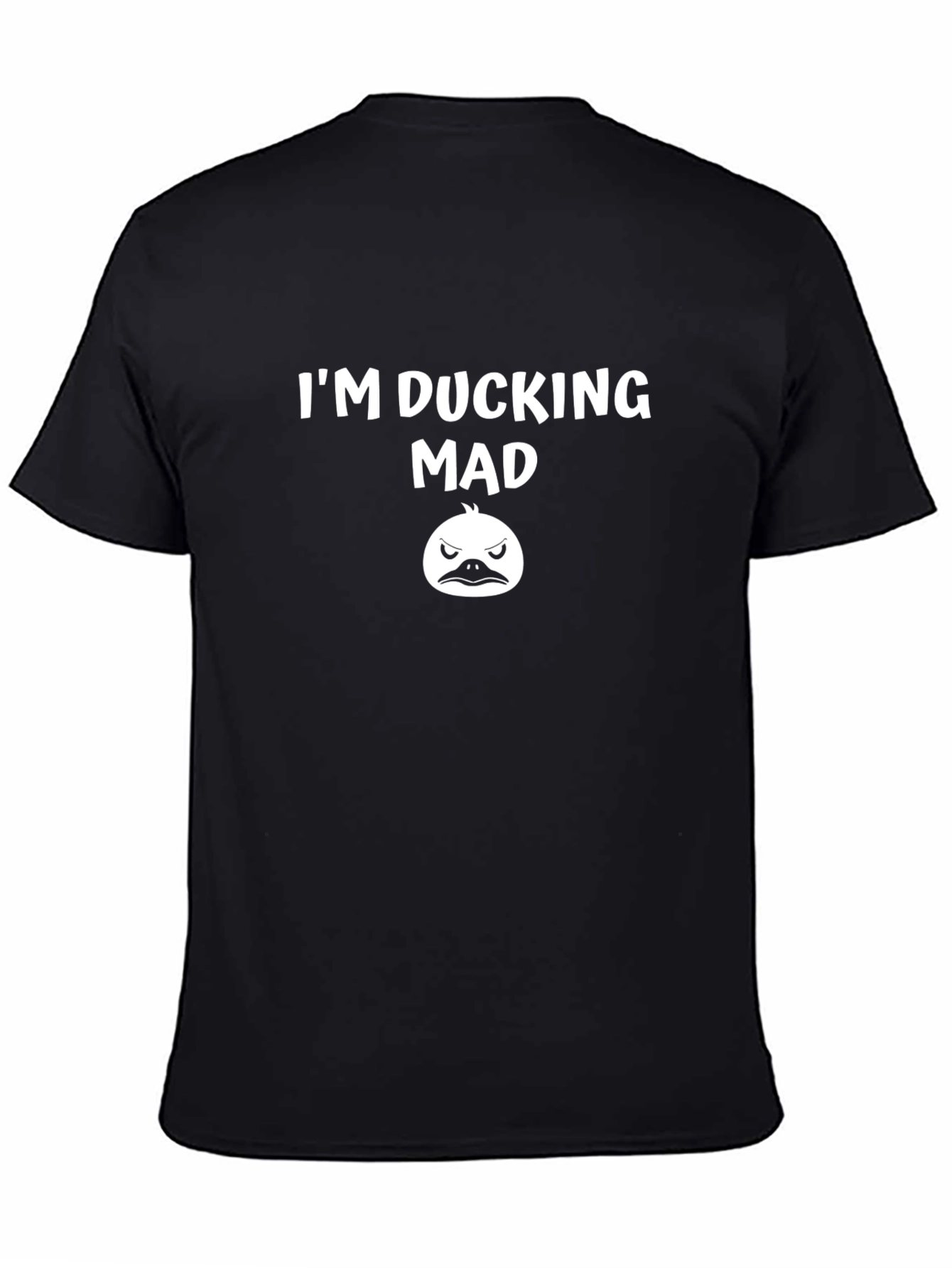 Im Ducking Mad T-Shirt