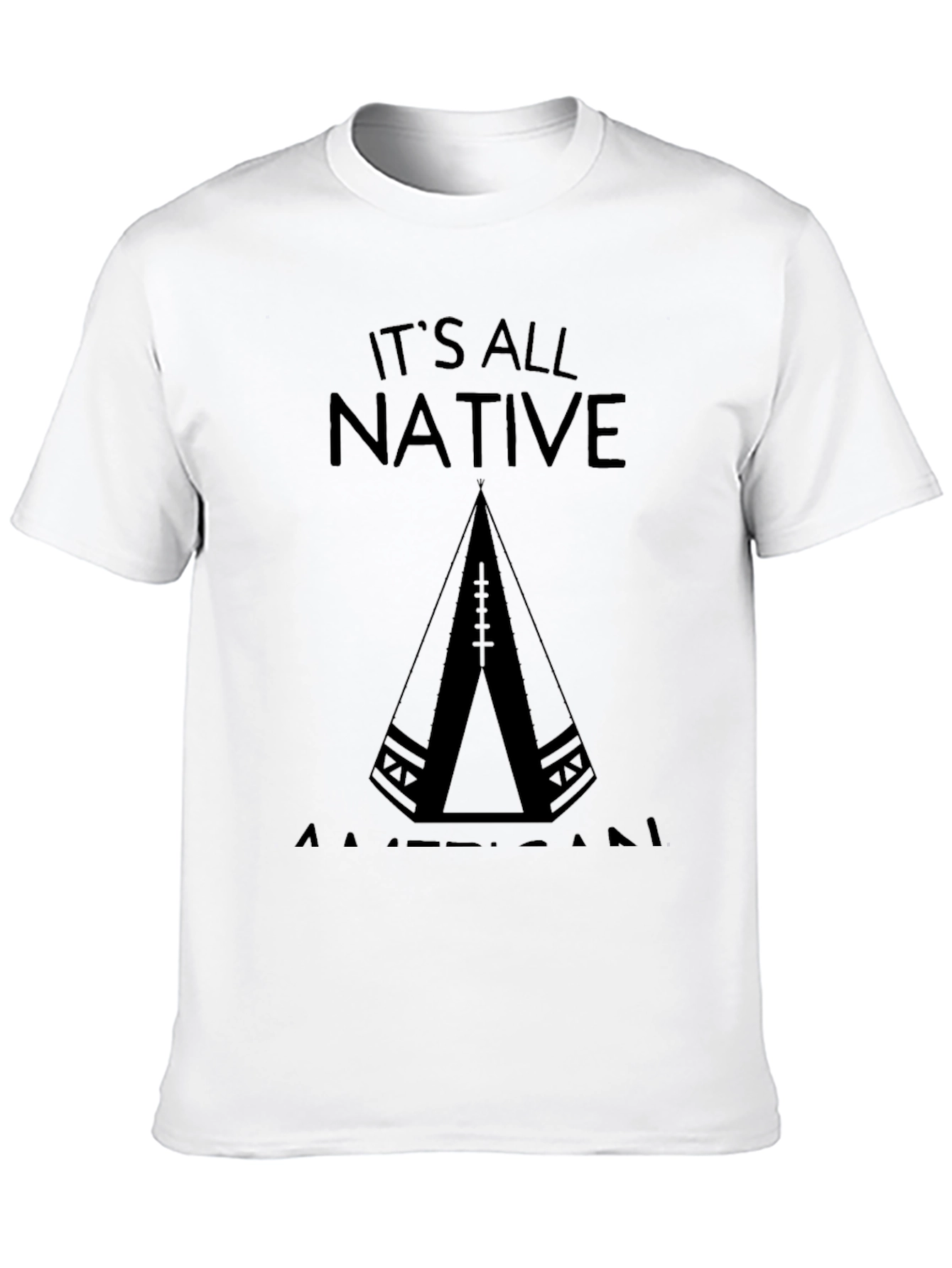 Its All Native American Tee