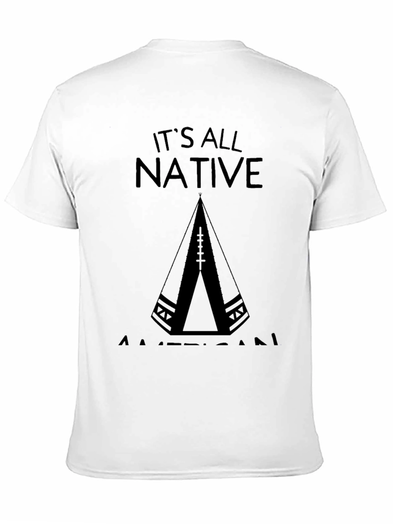 Its All Native American Tee
