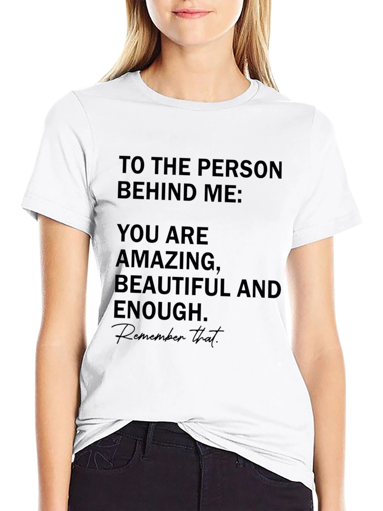 Amazing Beautiful Enough T-Shirt