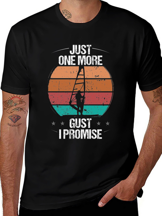 Just One More Gust T-Shirt | Windsurfing Design