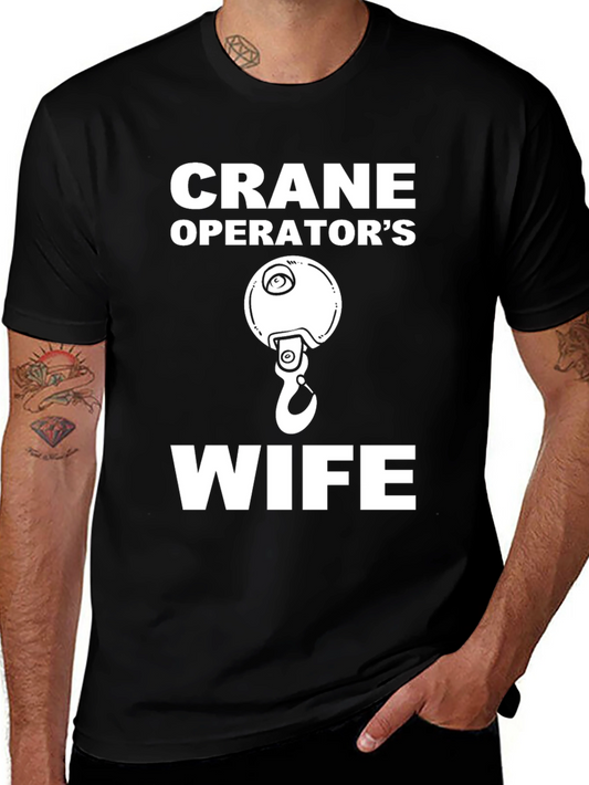 Crane Operators Wife Graphic Tee - Black
