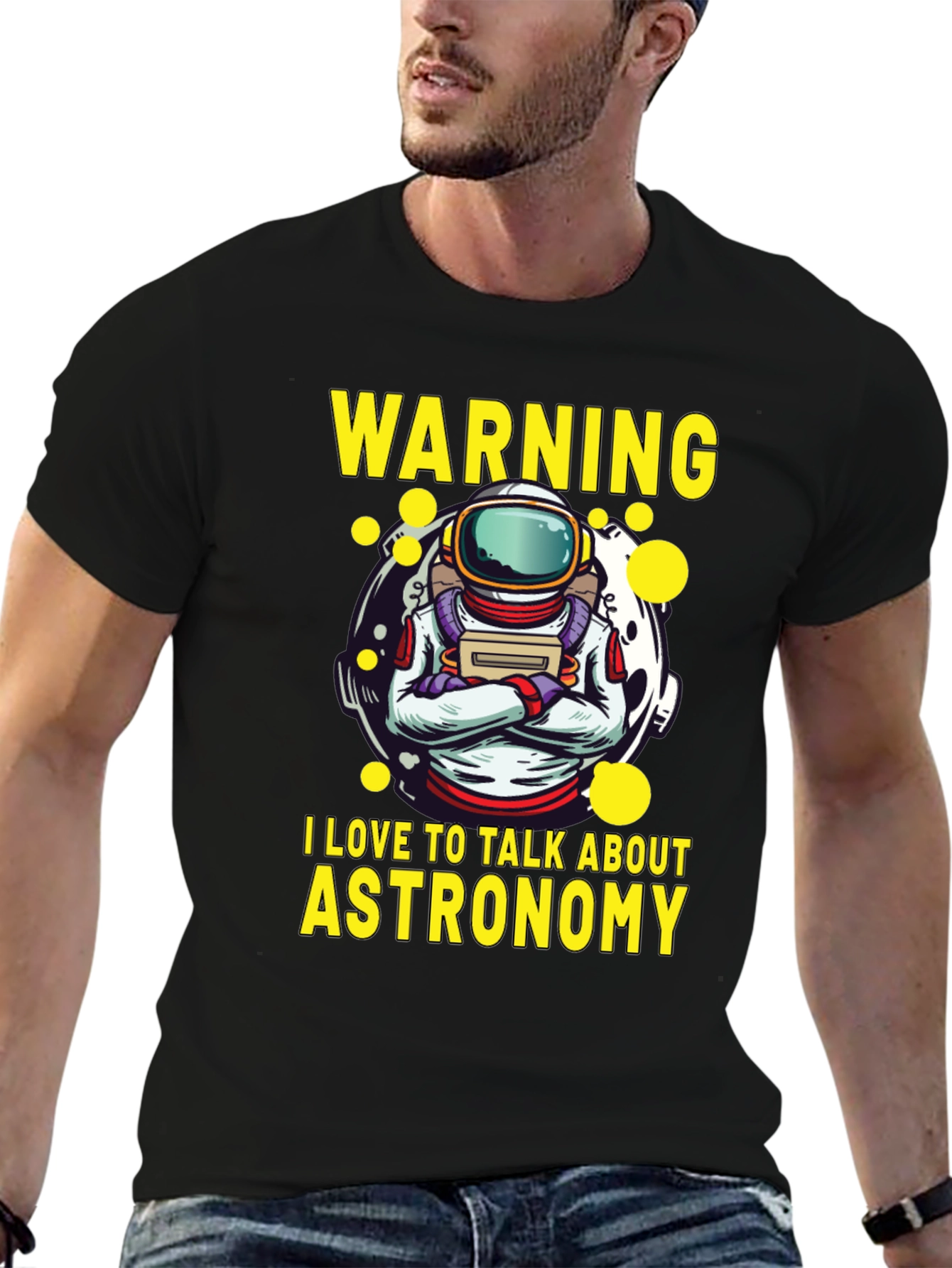Astronomy Lover T-Shirt - Warning I Talk About Astronomy