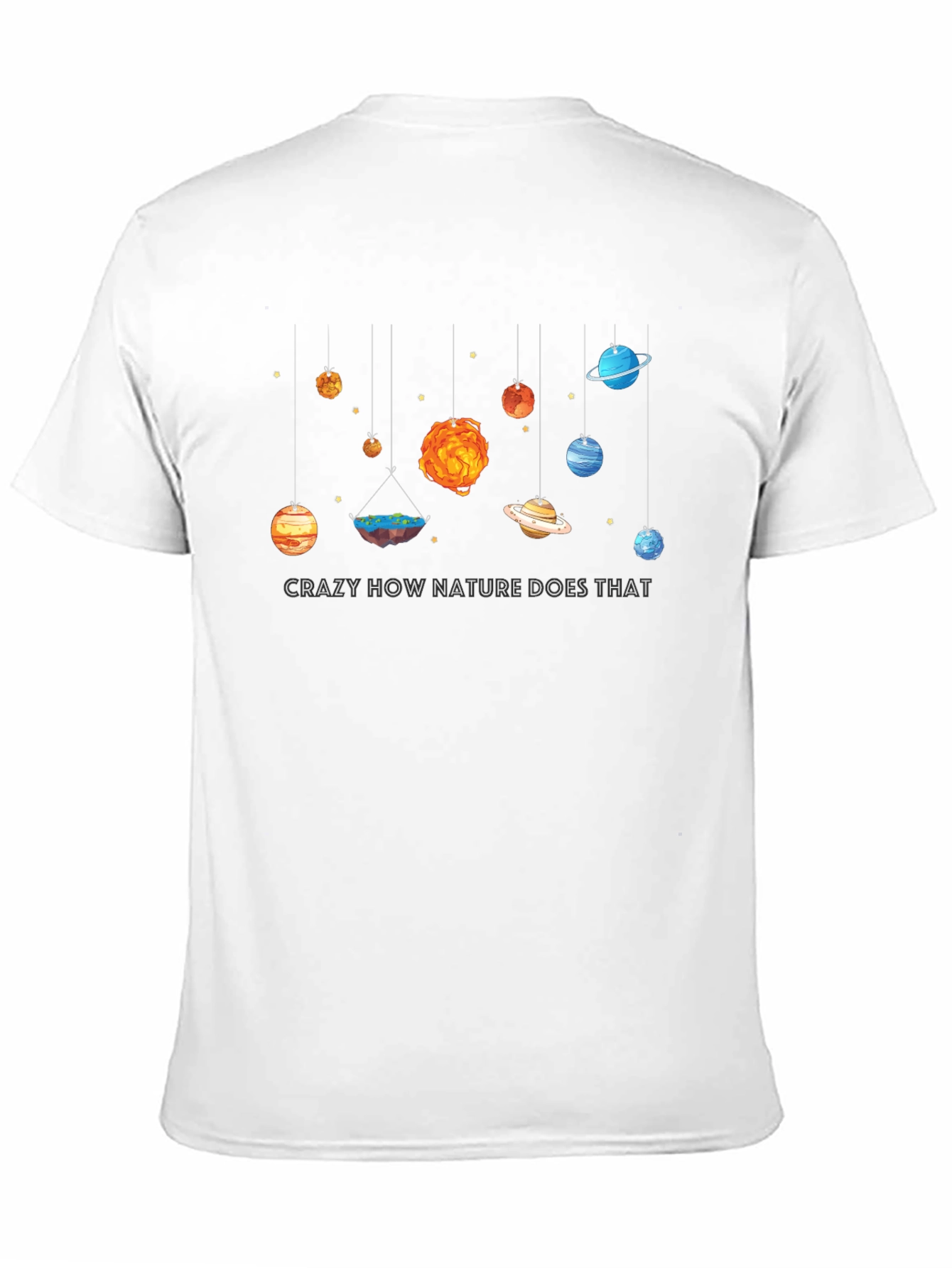 Nature Does That T-Shirt