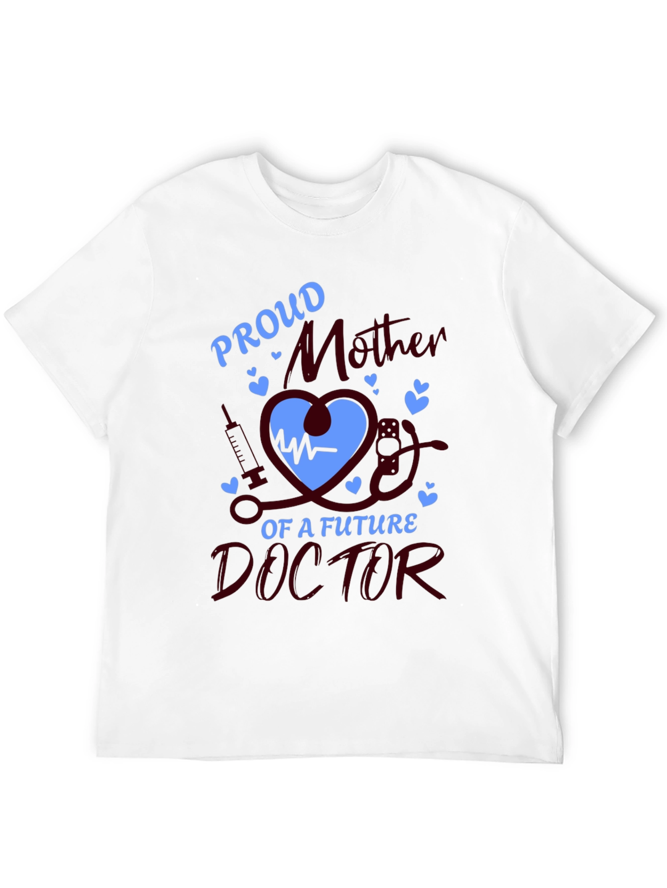 Proud Mother of Future Doctor T-Shirt