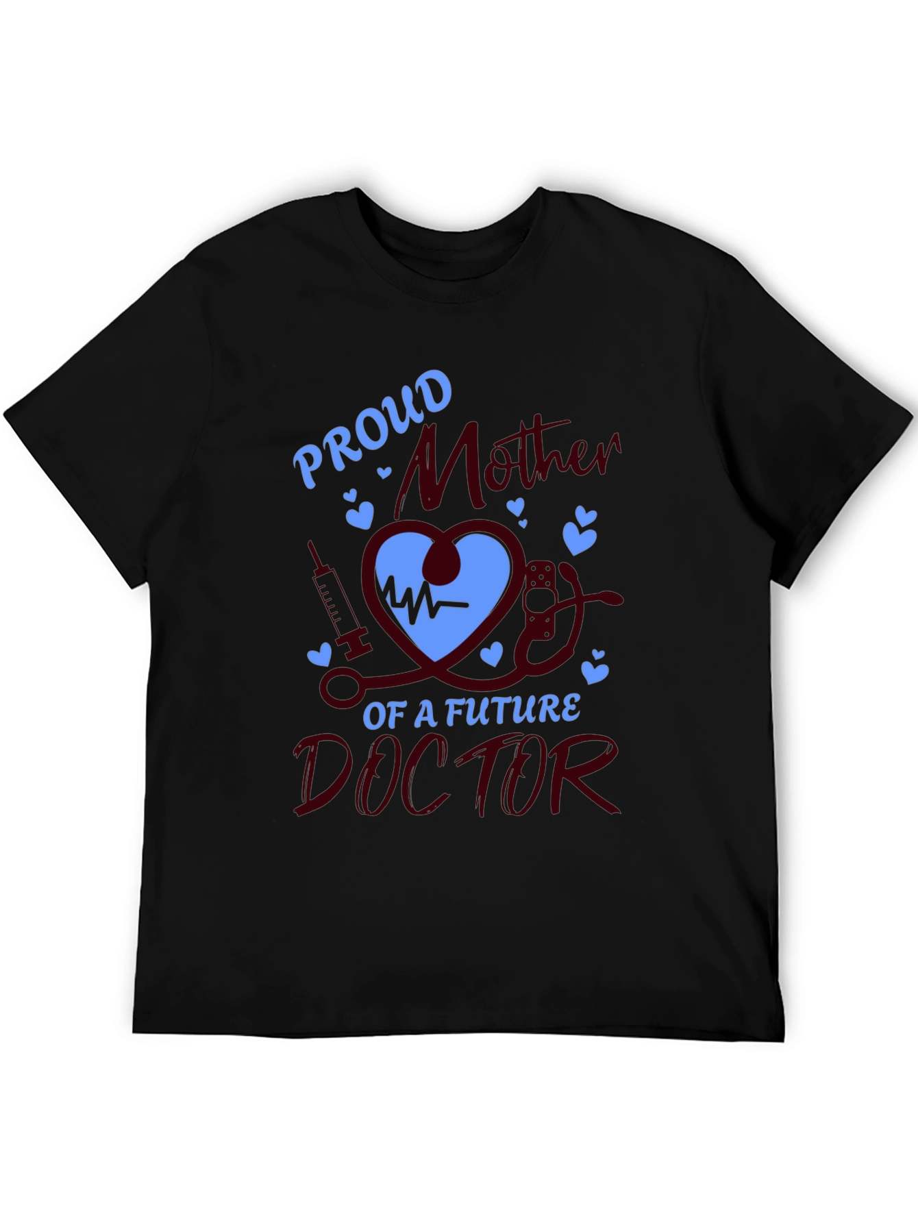 Proud Mother of Future Doctor T-Shirt