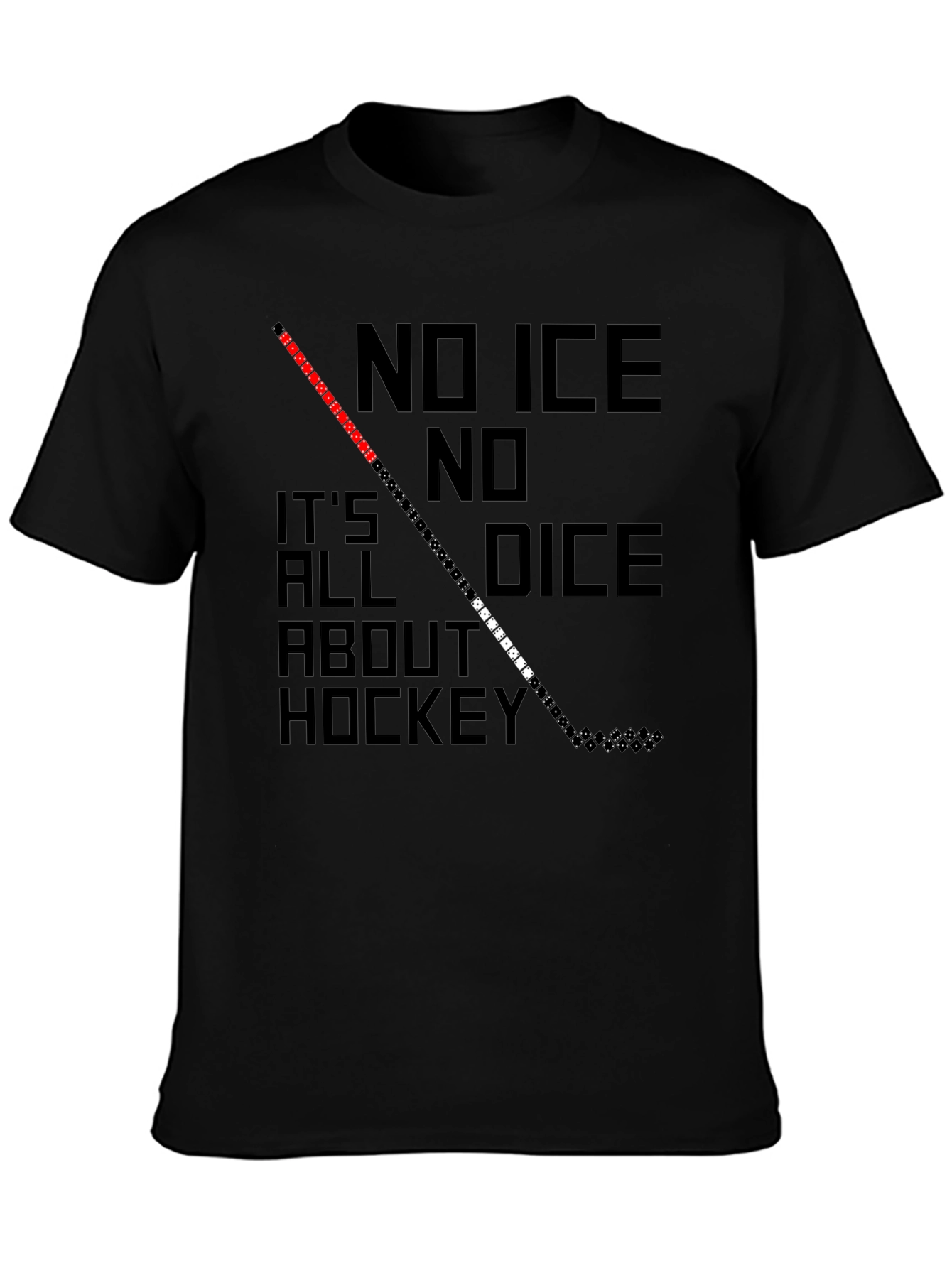 No Ice No Dice Hockey Graphic T-Shirt