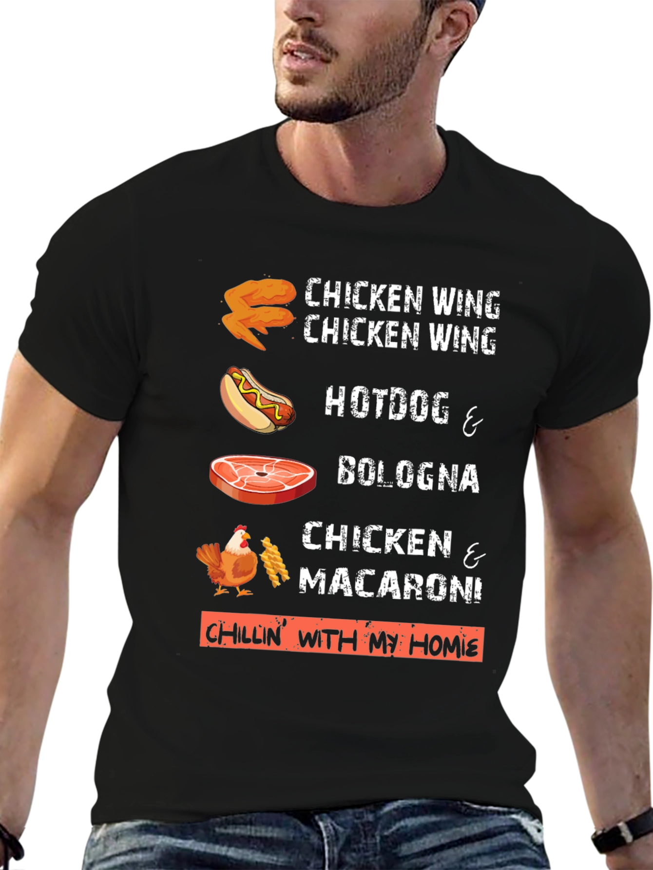 Chillin with my Homie T-Shirt: Foodie Fun