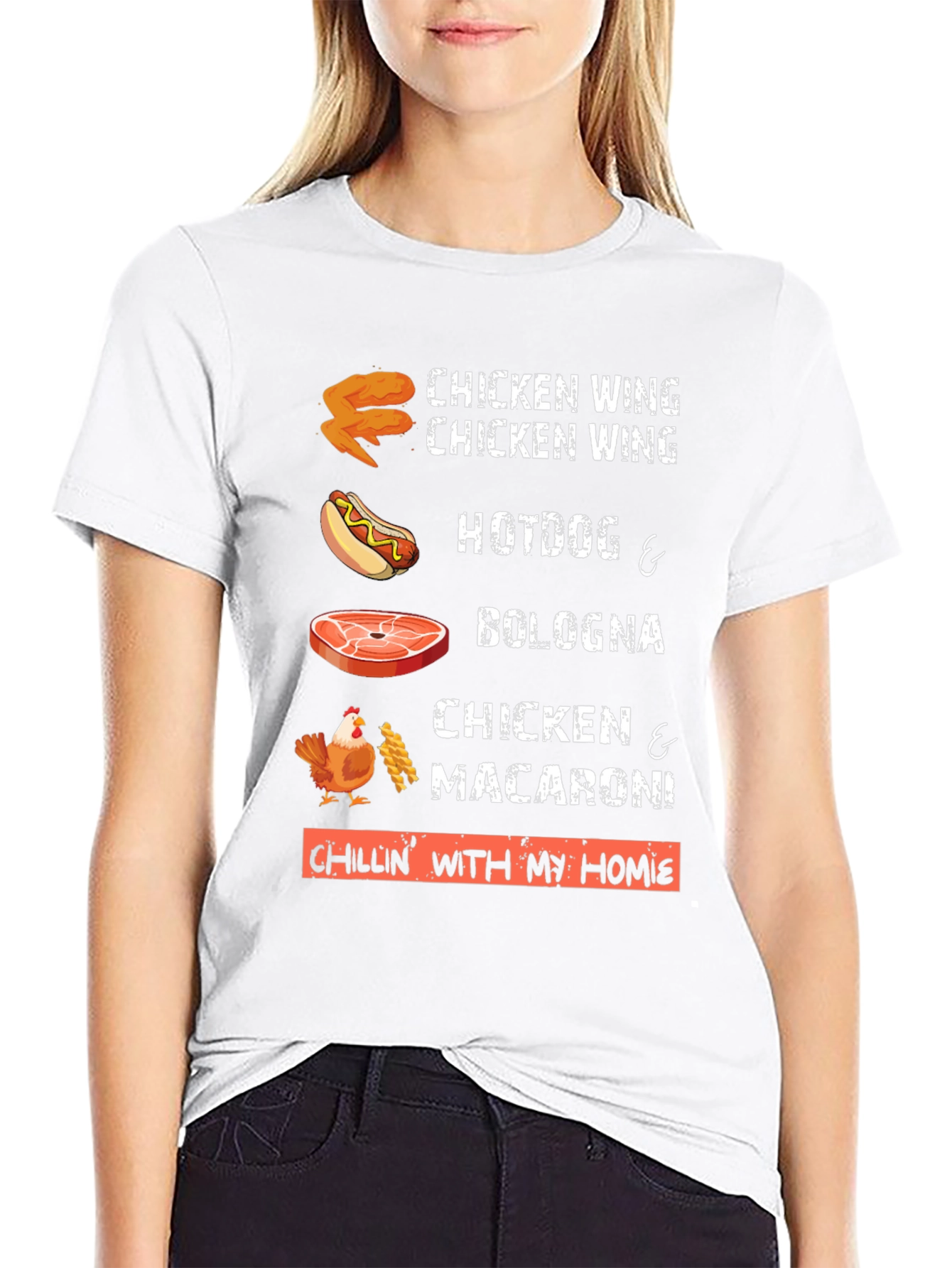 Chillin with my Homie T-Shirt: Foodie Fun