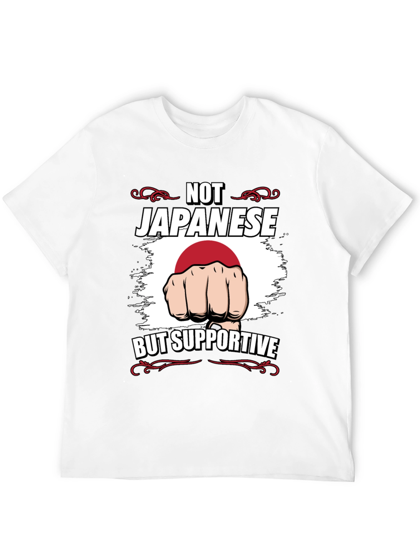Not Japanese But Supportive T-Shirt