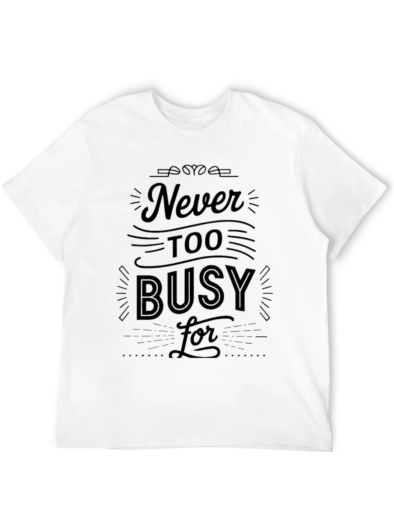 Never Too Busy Graphic Tee - Mens Black T-Shirt
