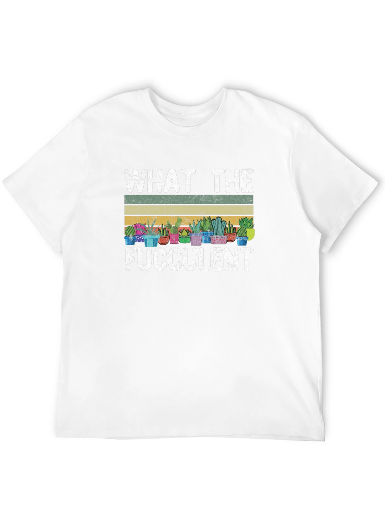 What The Fucculent T-Shirt - Funny Plant Lover Tee