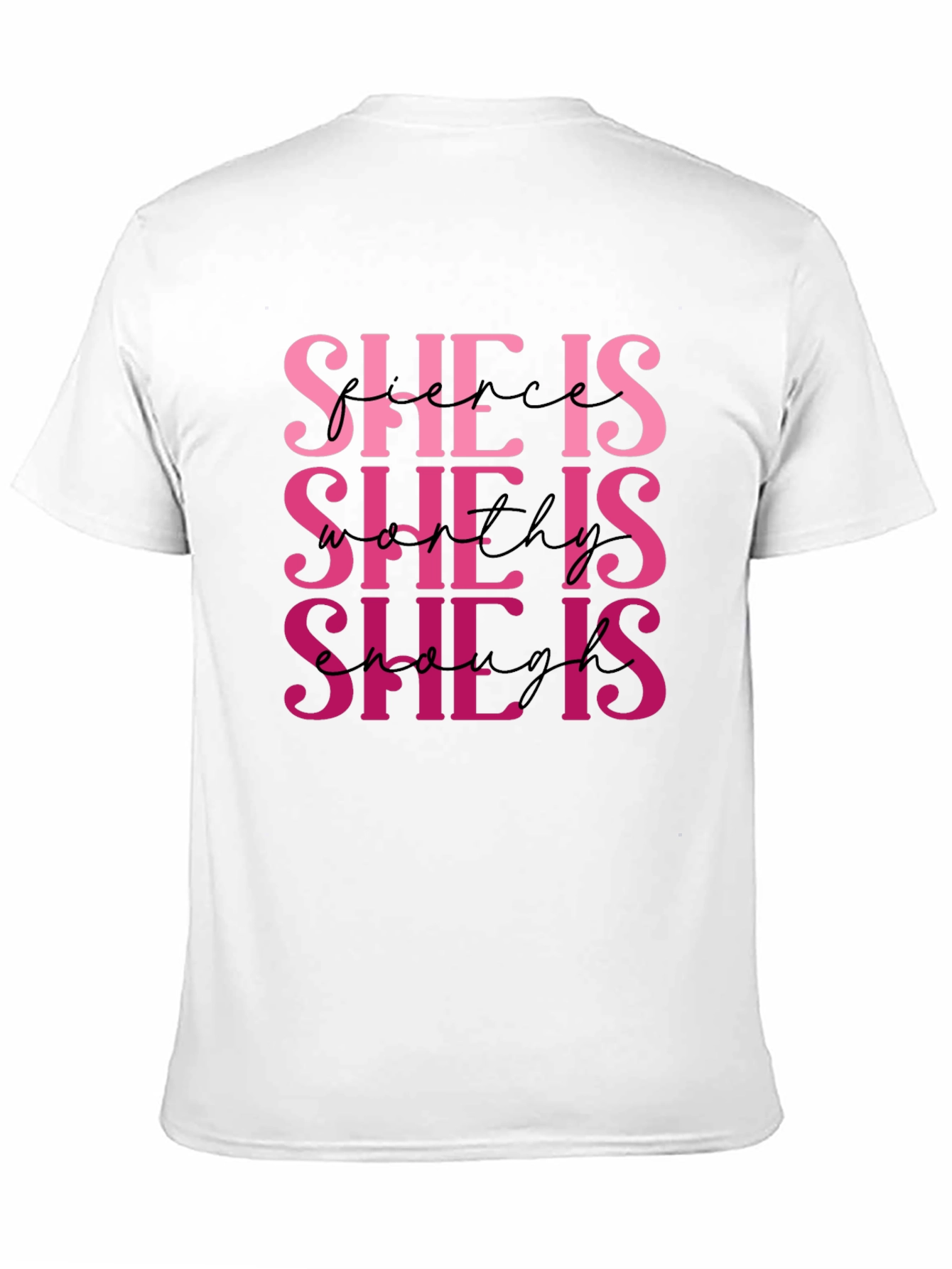 She Is Fierce Worthy Enough T-Shirt