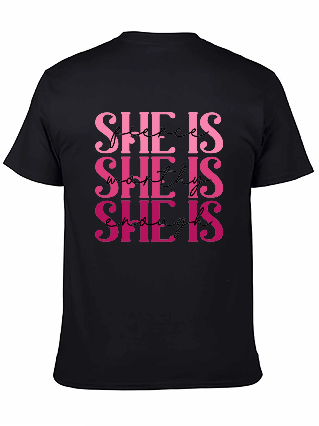 She Is Fierce Worthy Enough T-Shirt