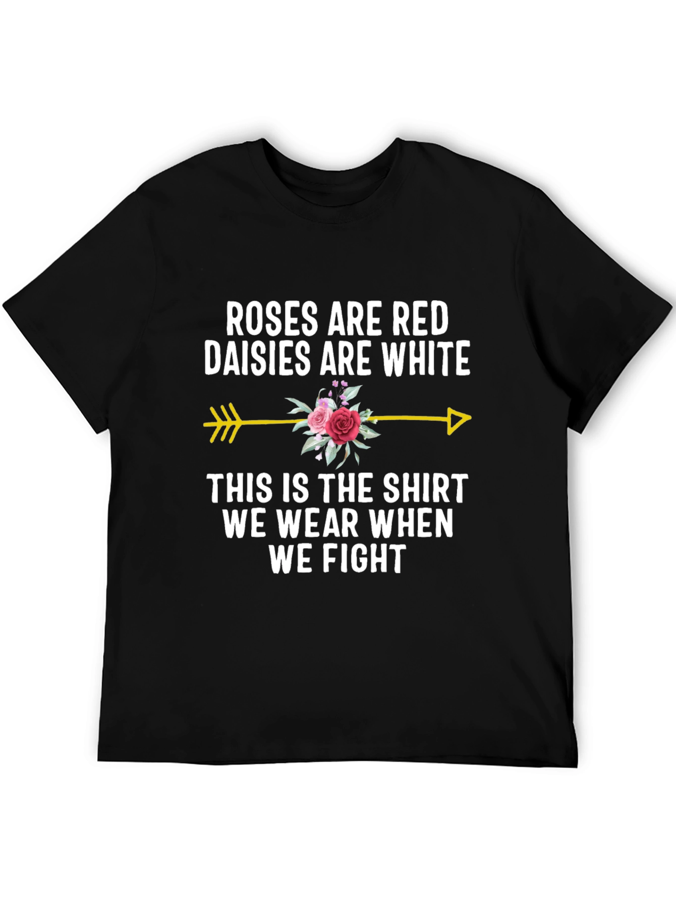 Roses Are Red Funny T-Shirt