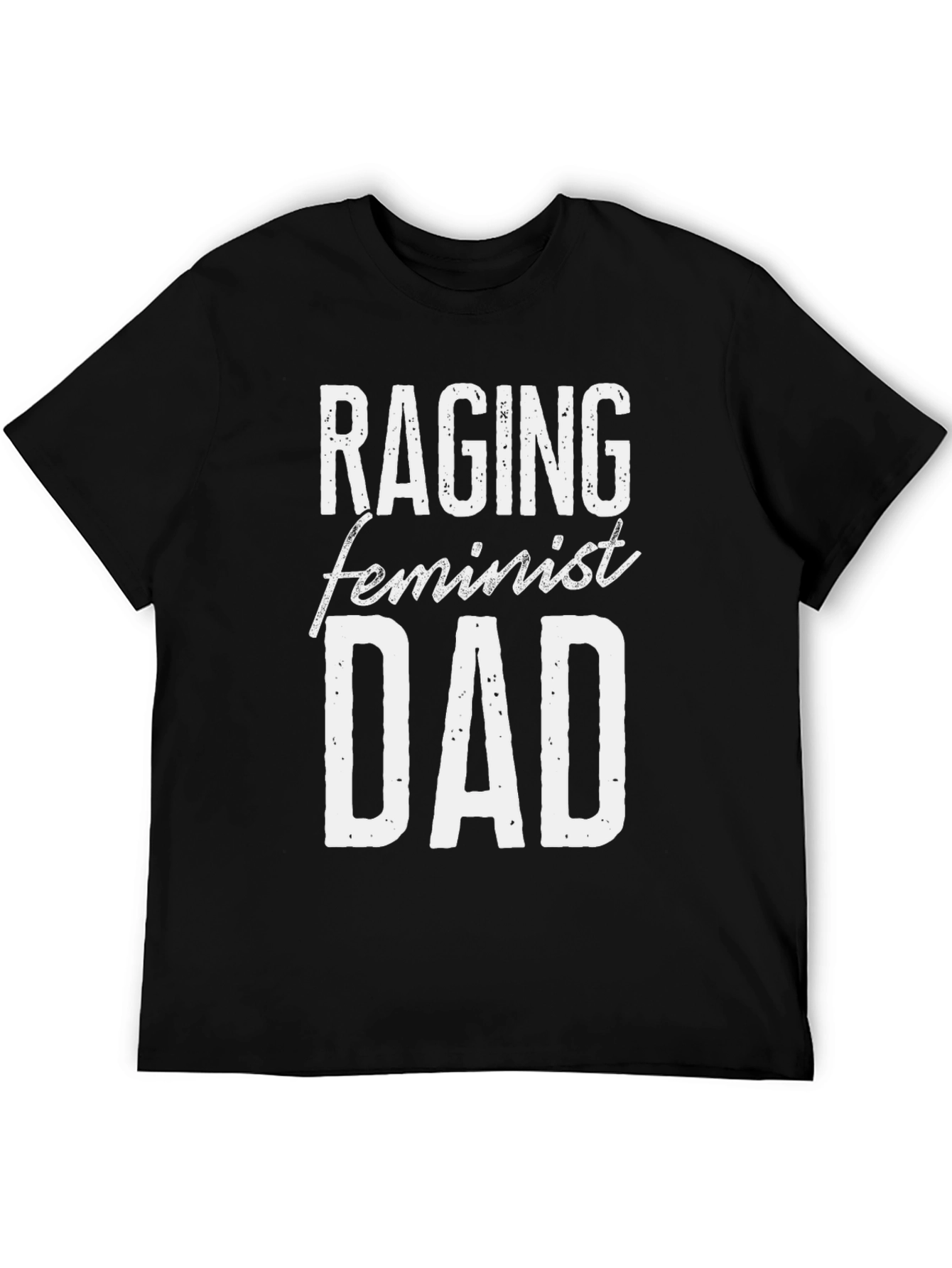 Raging Feminist Dad Graphic Tee - Black Cotton T-Shirt
