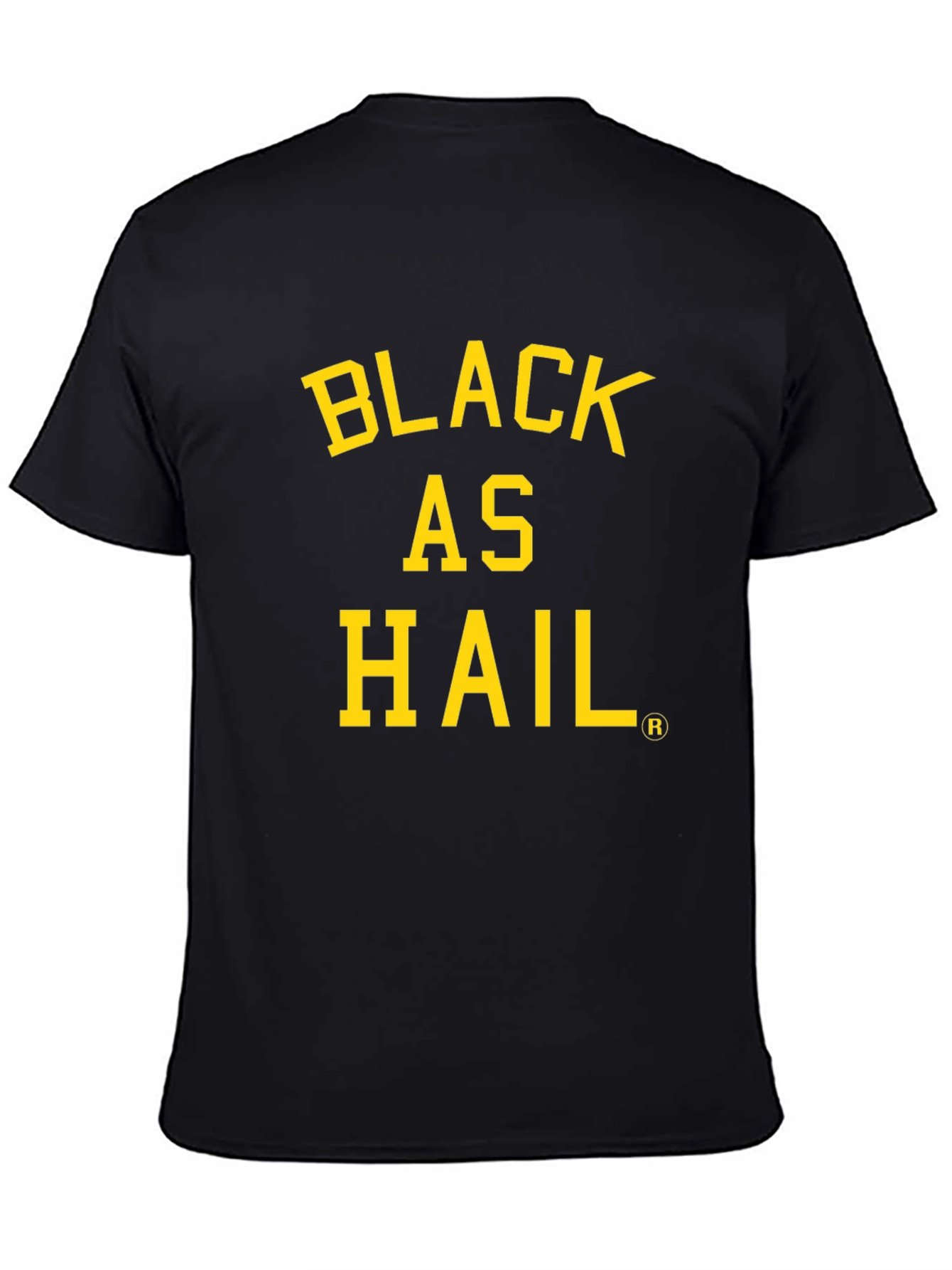Black as Hail Graphic T-Shirt - Bold Statement Tee