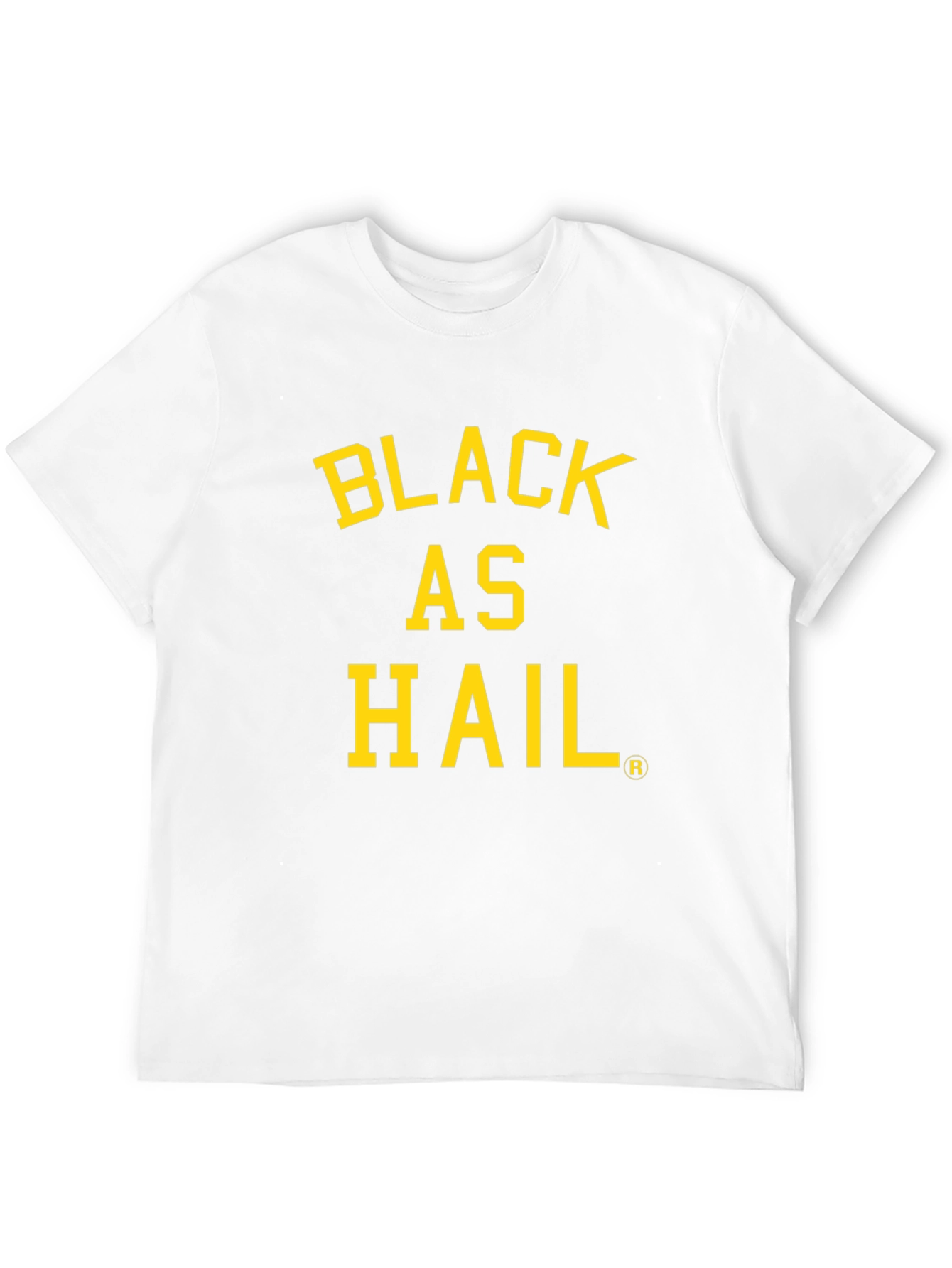 Black as Hail Graphic T-Shirt - Bold Statement Tee