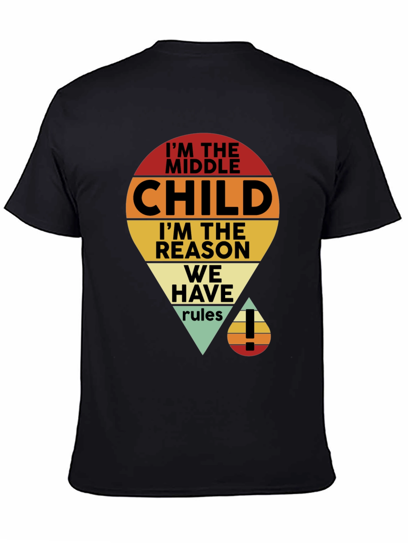 Im the Middle Child T-Shirt