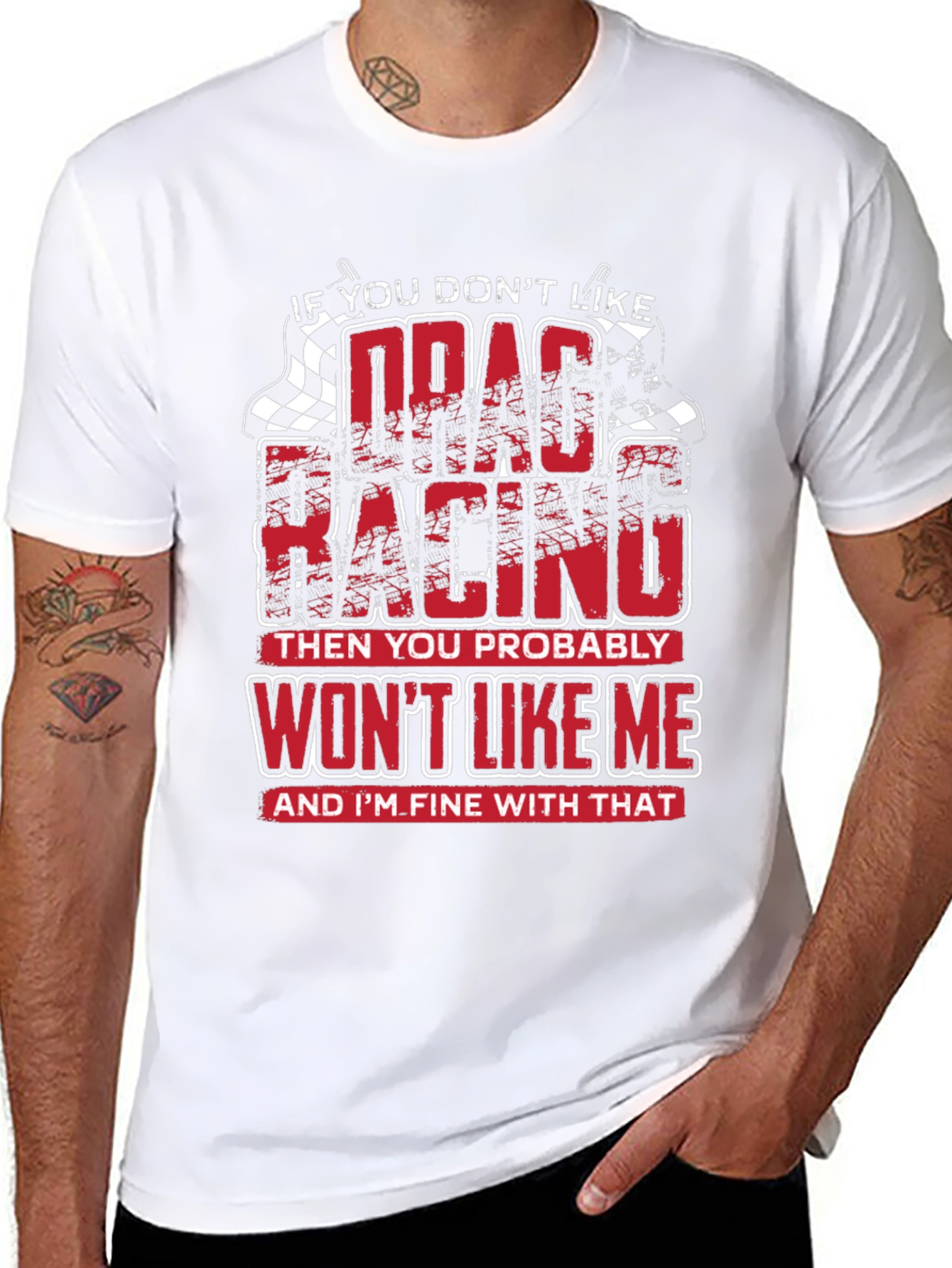Drag Racing T-Shirt - Wont Like Me Graphic Tee