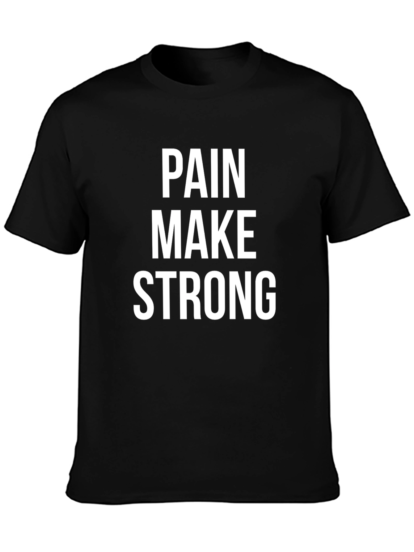 Pain Make Strong Black Tee - Motivational Fitness Shirt