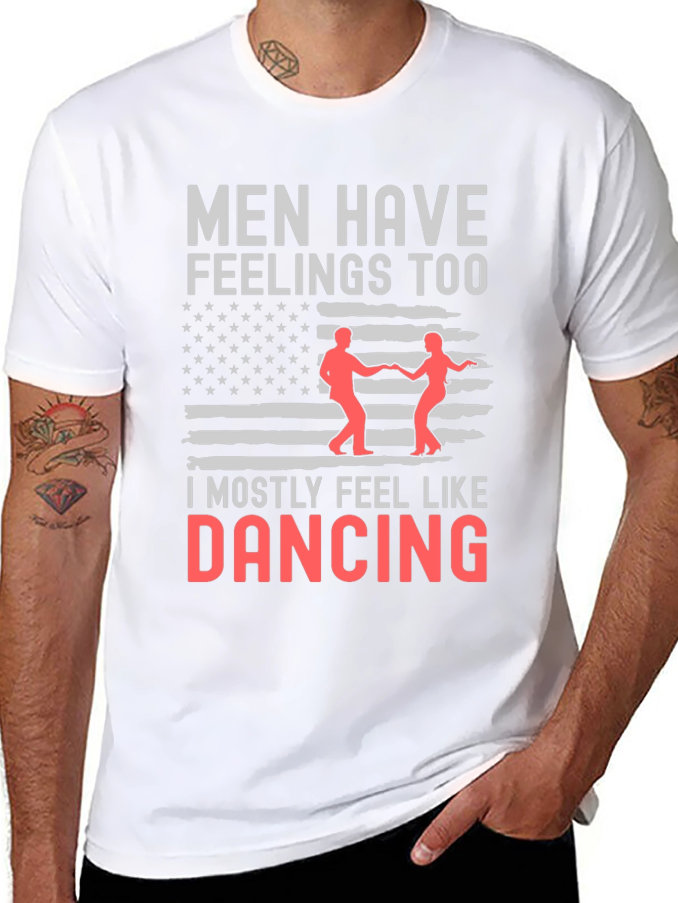 Men Have Feelings Too Dancing Tee