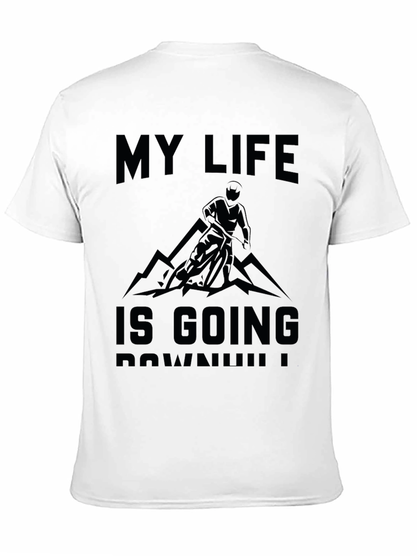 My Life Is Going Downhill T-Shirt