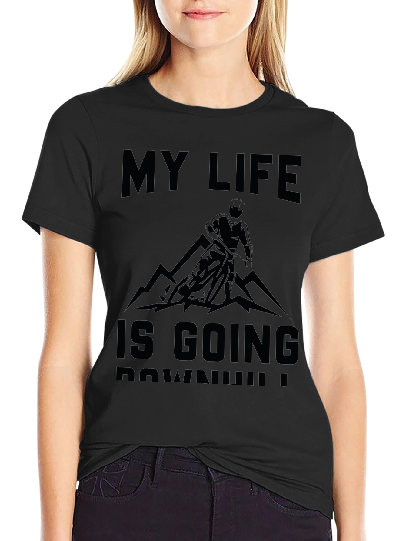 My Life Is Going Downhill T-Shirt