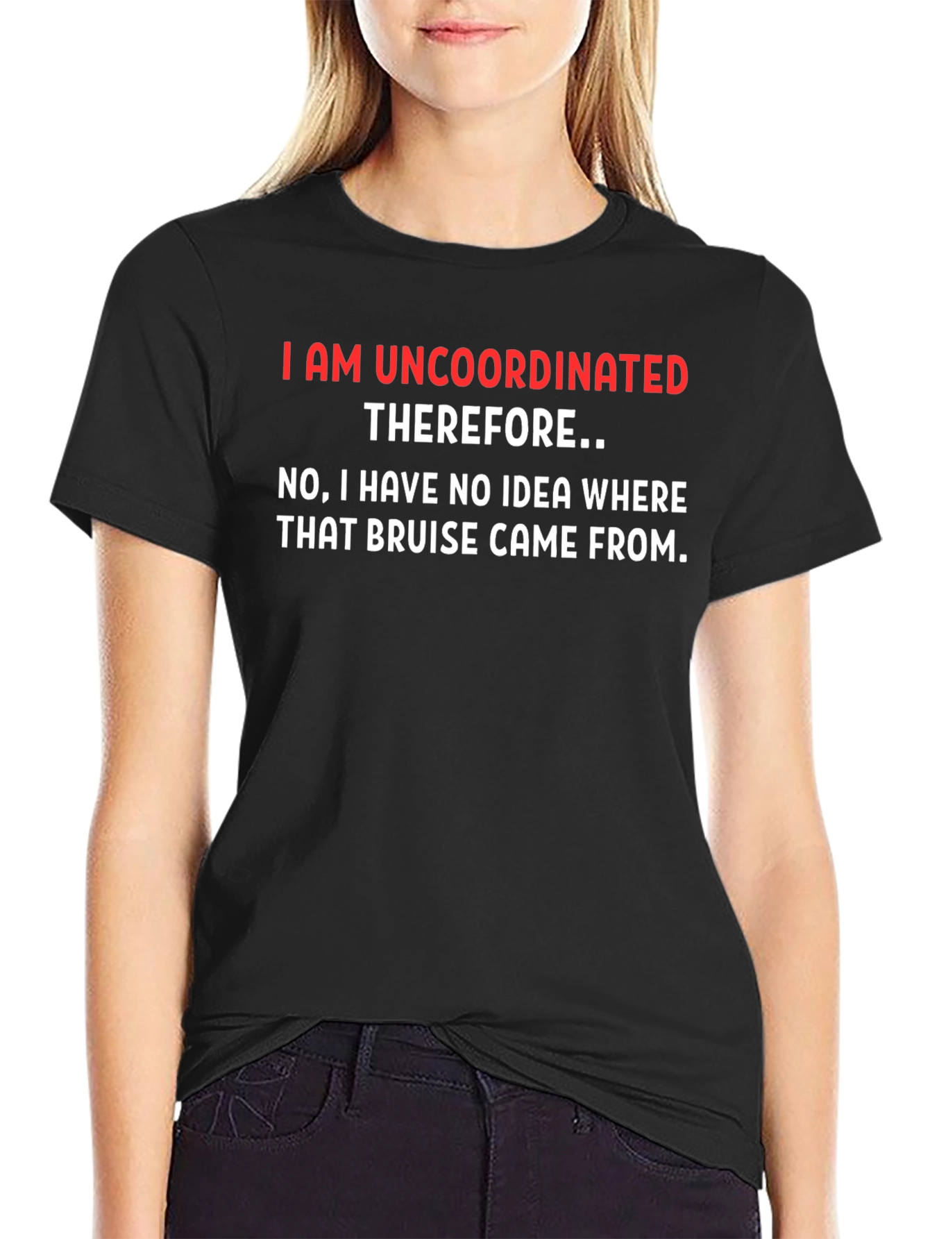 Uncoordinated T-Shirt - Funny Sarcastic Tee