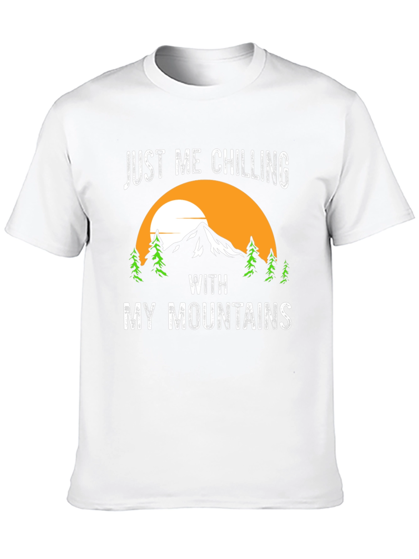 Just Me Chilling With My Mountains T-Shirt