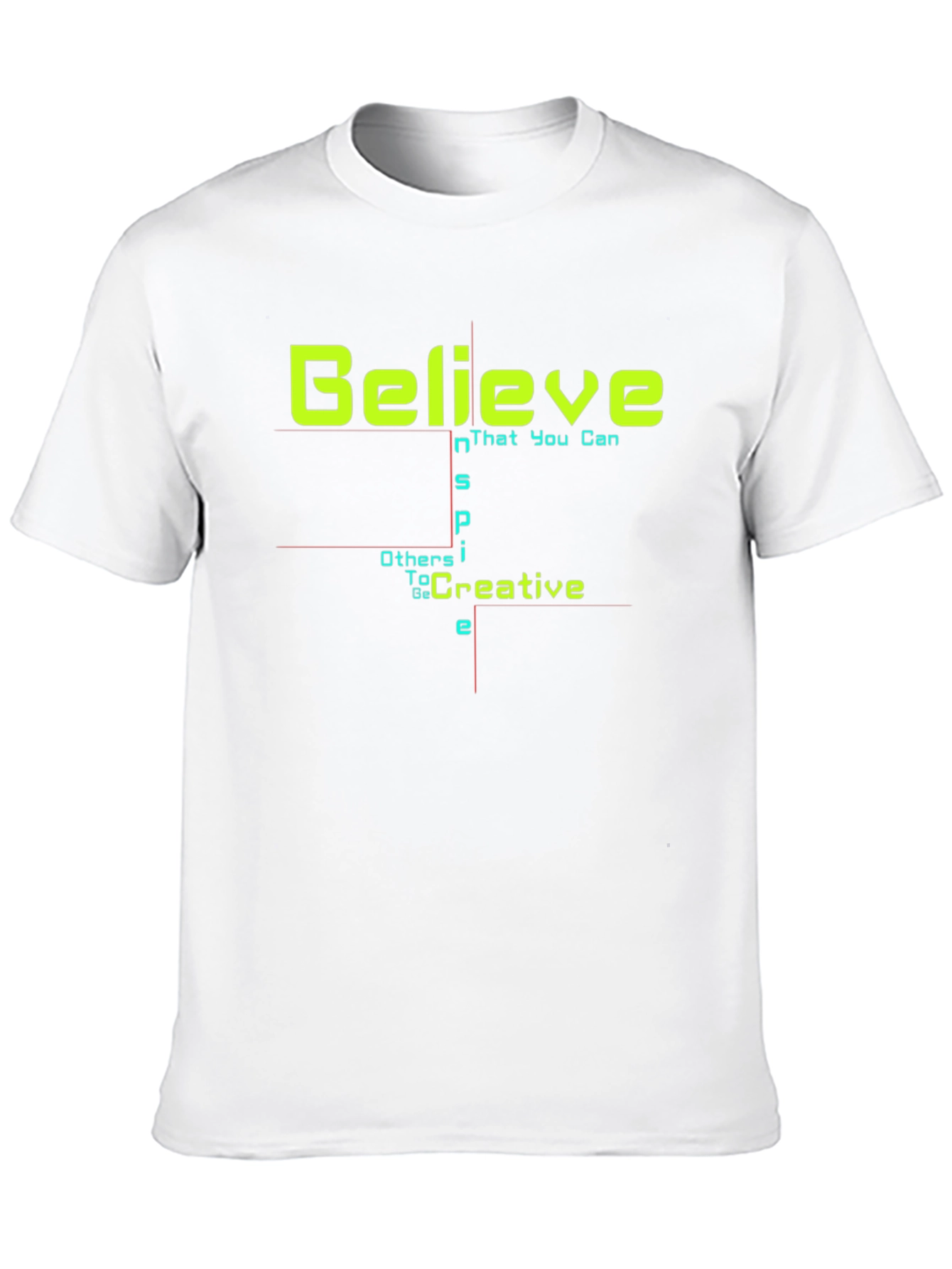 Believe Creative T-Shirt