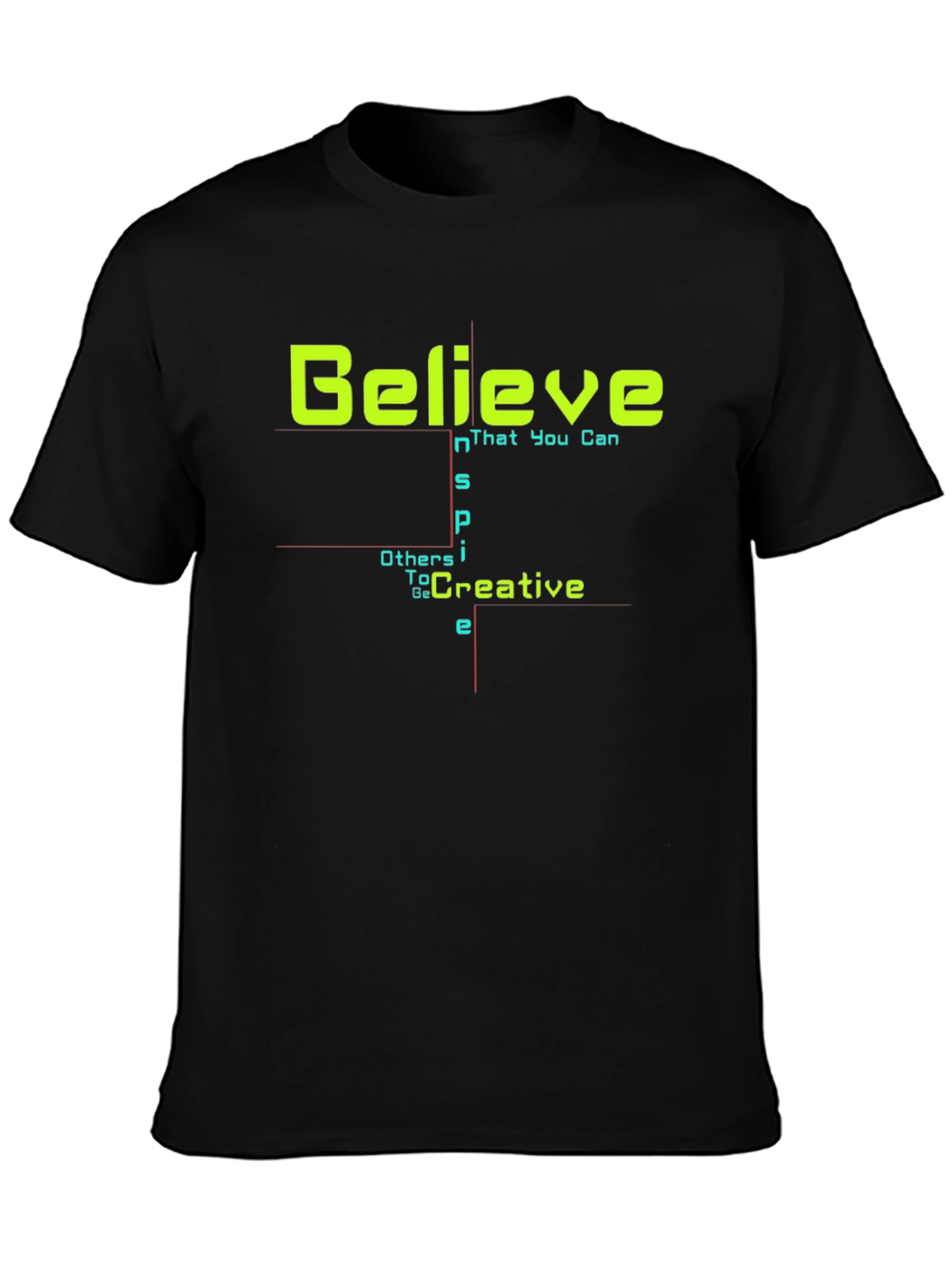 Believe Creative T-Shirt