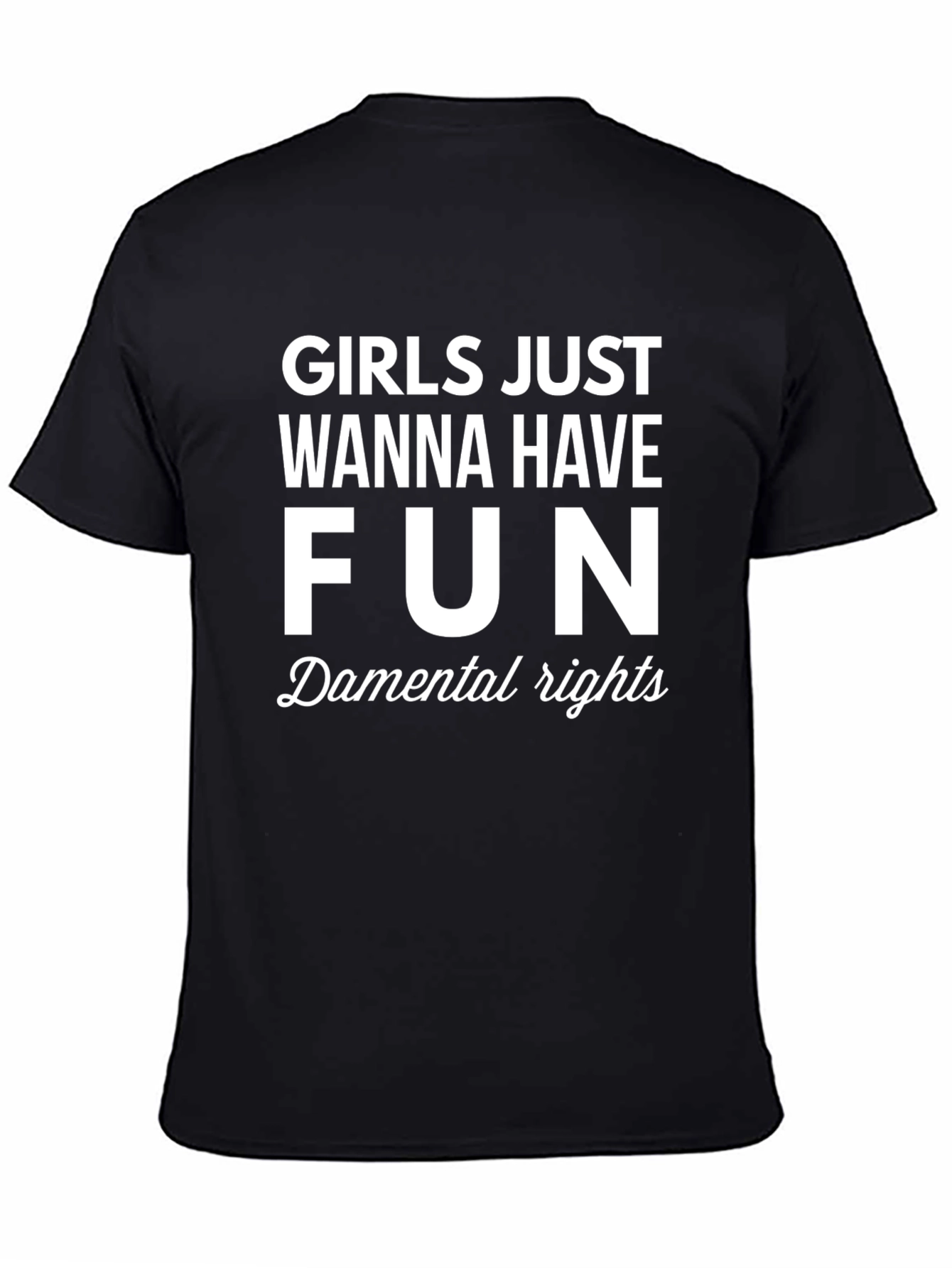 Girls Just Wanna Have Fun Graphic Tee