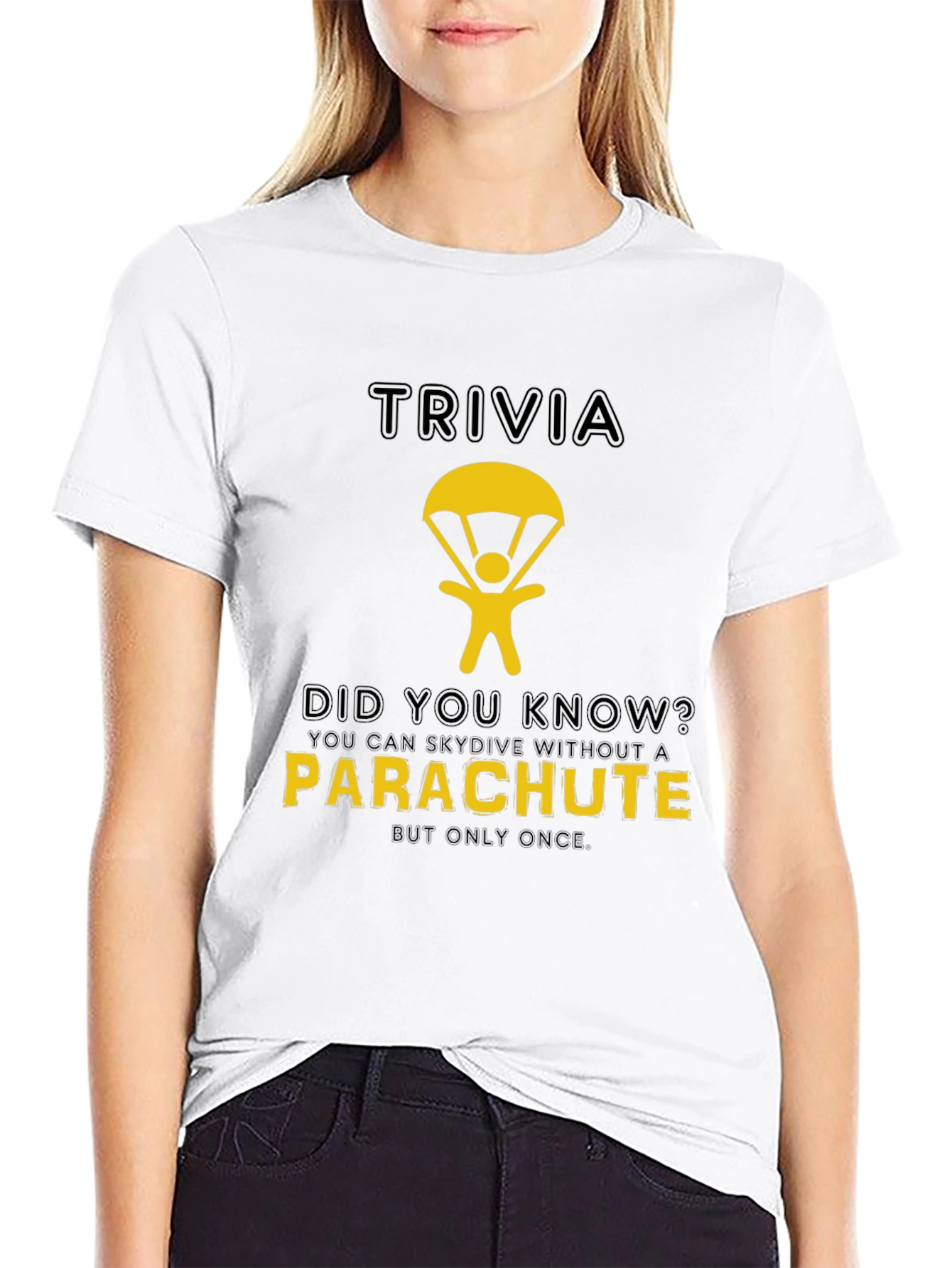 Trivia T-Shirt: Skydiving Without a Parachute