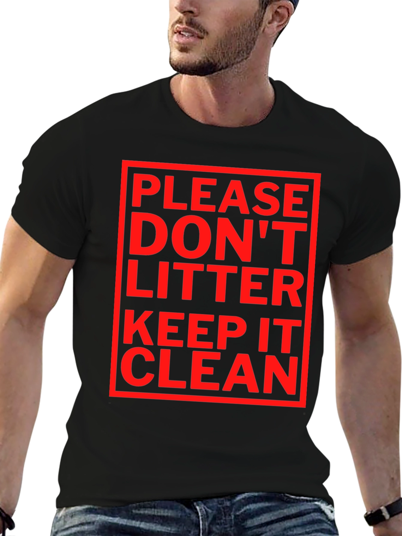 Please Dont Litter T-Shirt - Keep It Clean