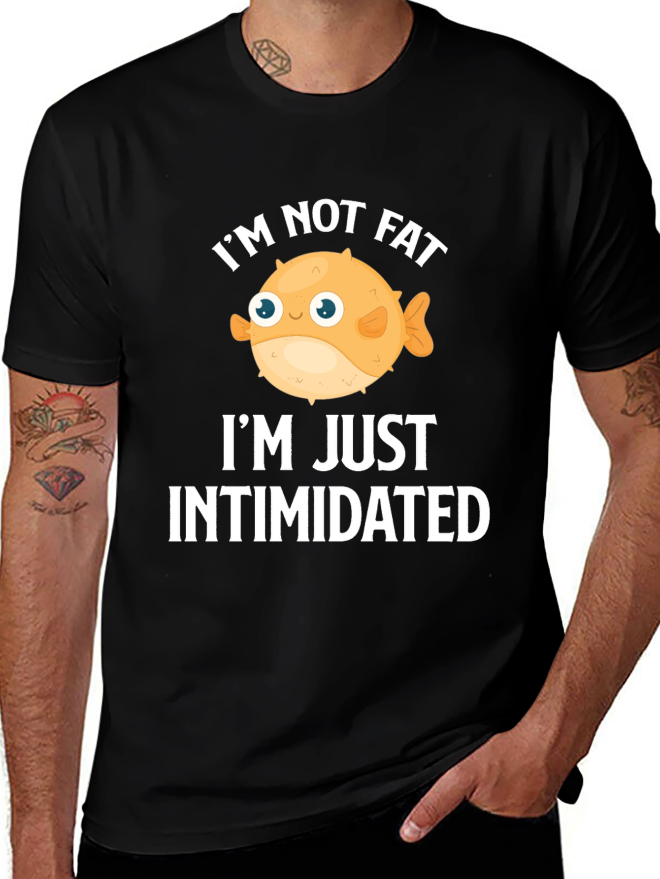 Funny Im Not Fat Im Just Intimidated Graphic T-Shirt
