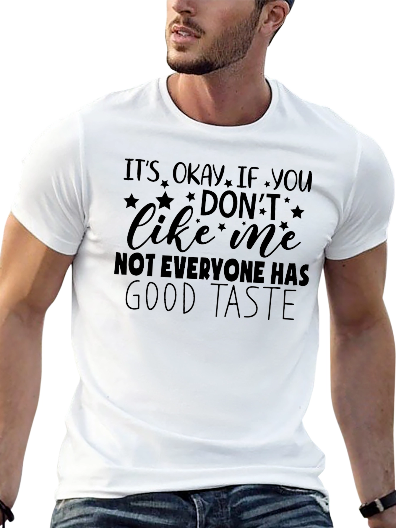Funny Graphic T-Shirt - Good Taste Humor Tee