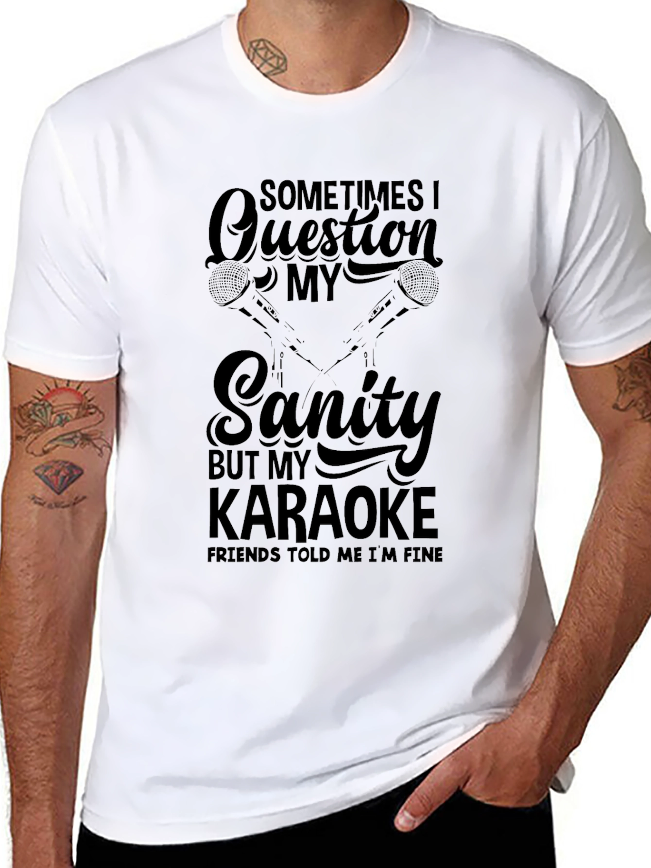 Funny Karaoke T-Shirt - Question My Sanity