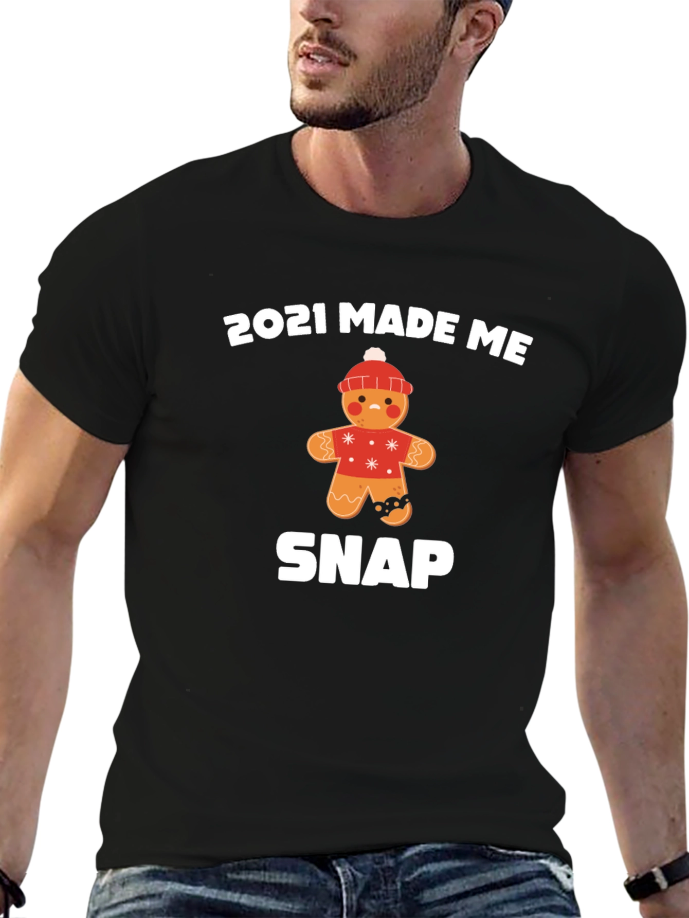 2021 Made Me Snap Gingerbread T-Shirt